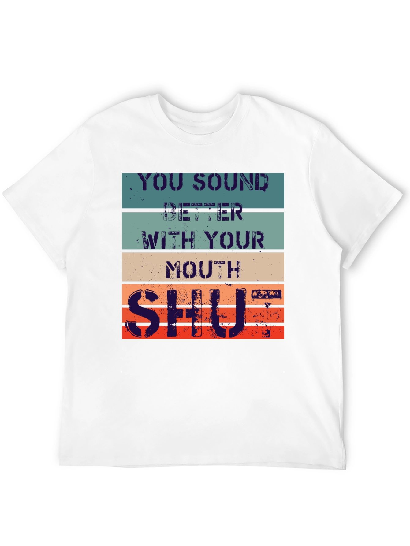 Shut Your Mouth Mens Graphic T-Shirt