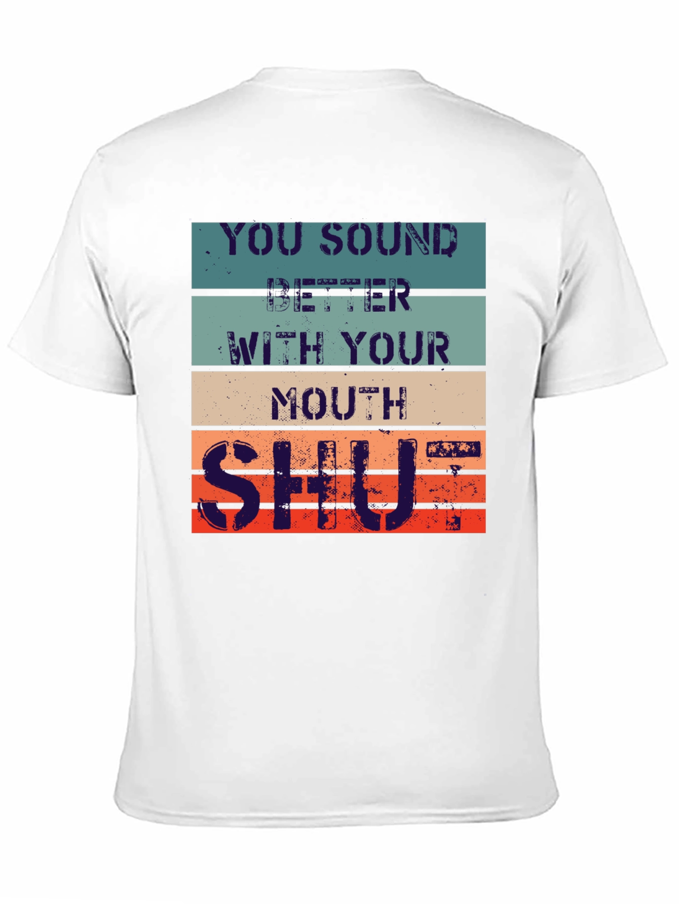 Shut Your Mouth Mens Graphic T-Shirt
