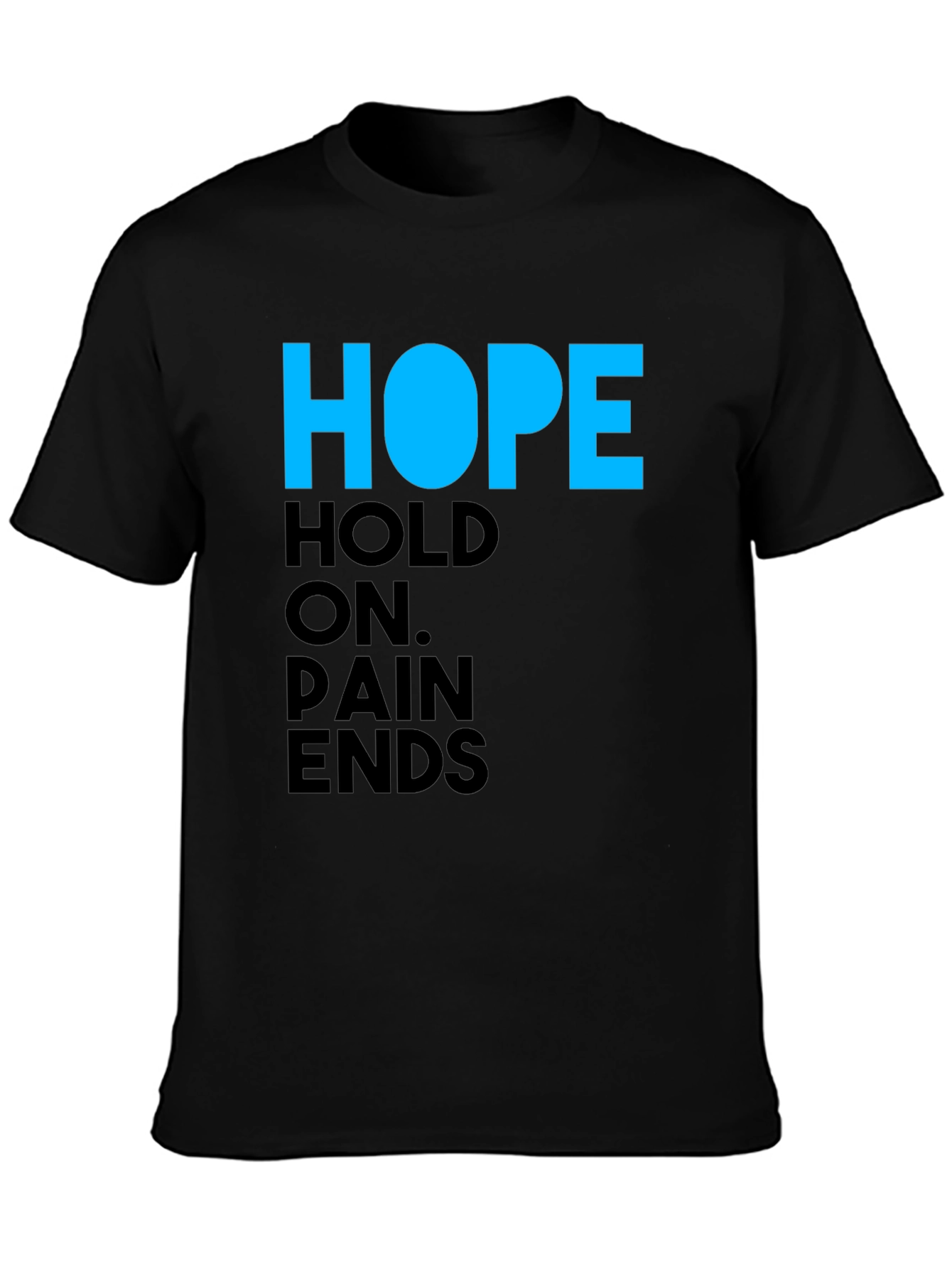 HOPE Hold On Pain Ends Graphic T-Shirt