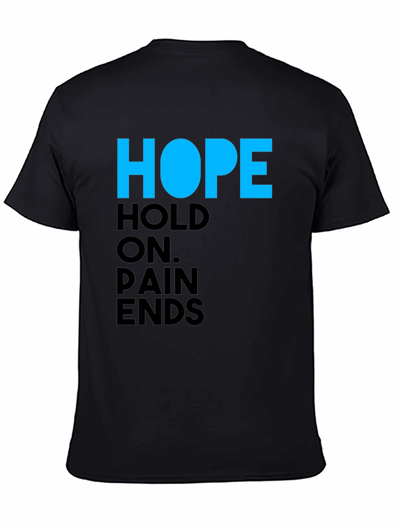 HOPE Hold On Pain Ends Graphic T-Shirt