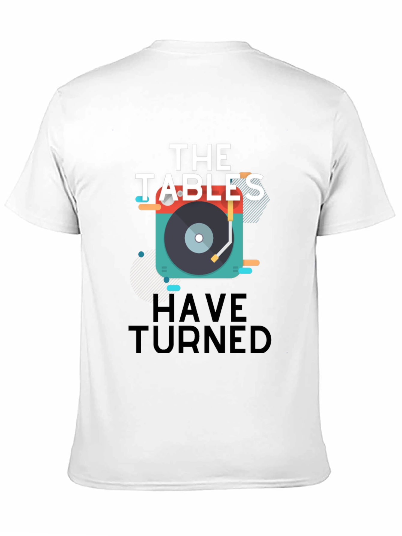 The Tables Have Turned Graphic T-Shirt