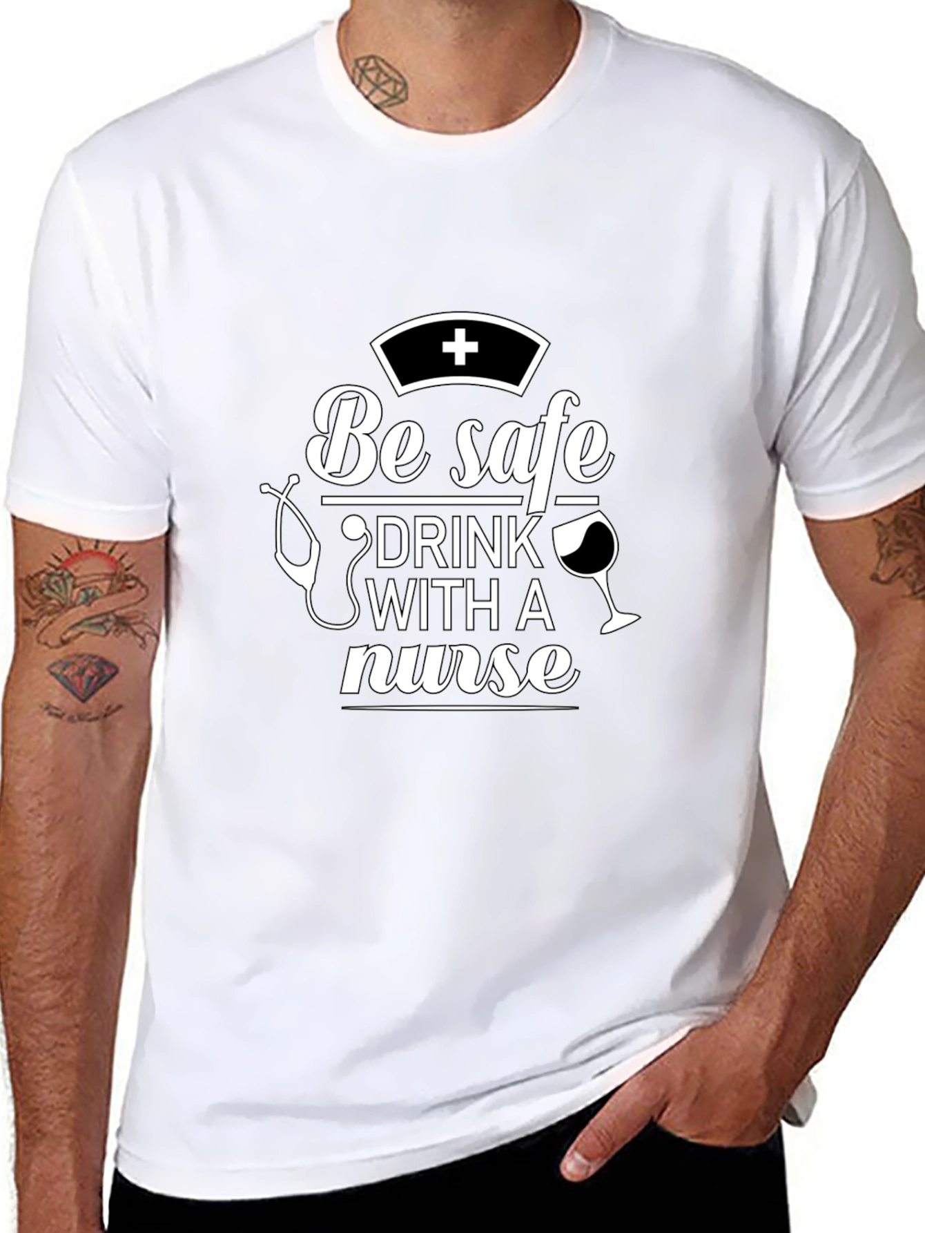 Be Safe Drink With A Nurse T-Shirt