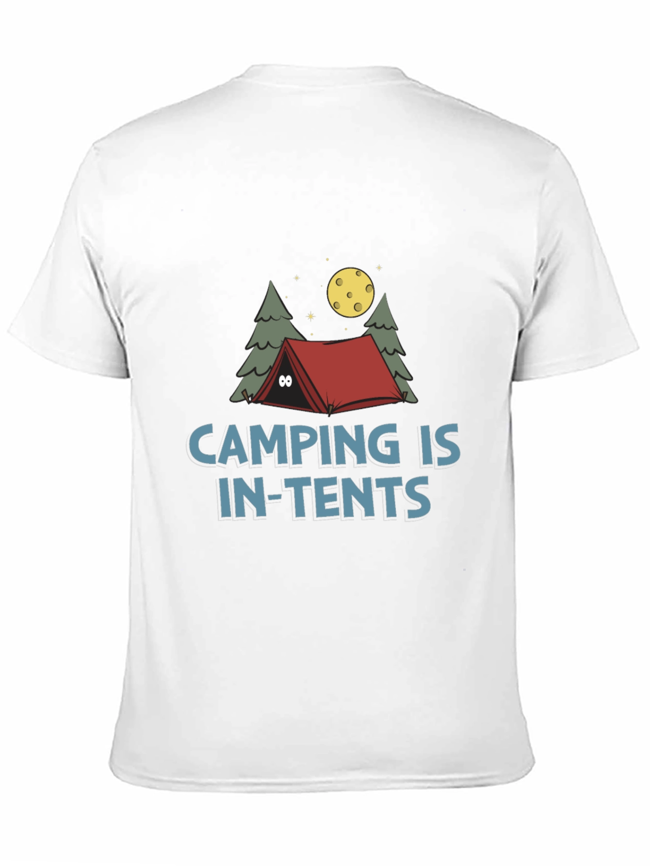 Camping Is In-Tents Funny Graphic Tee