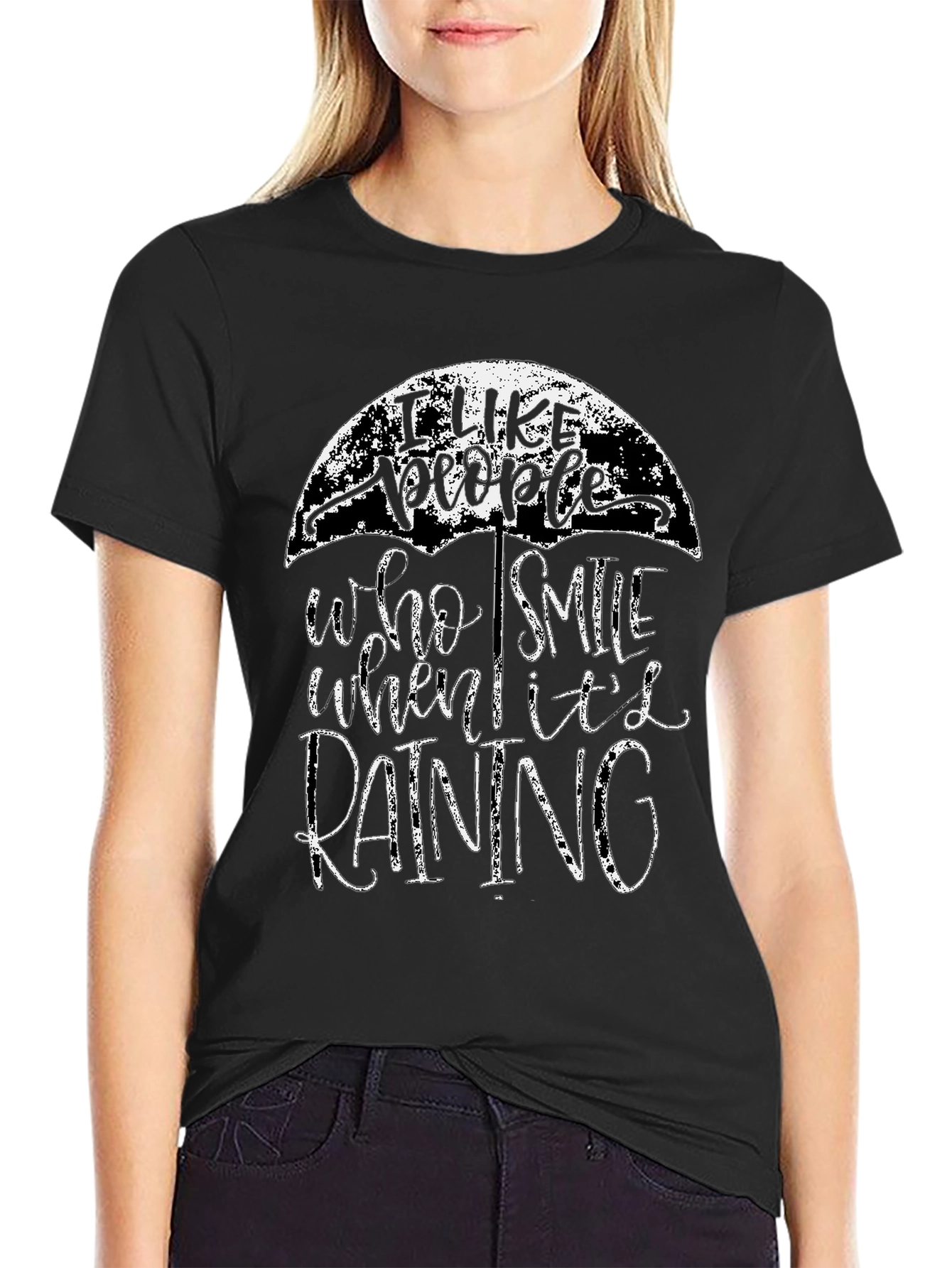 I Like People Who Smile in the Rain T-Shirt