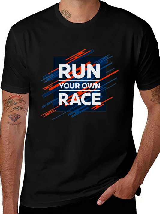Run Your Own Race Graphic T-Shirt