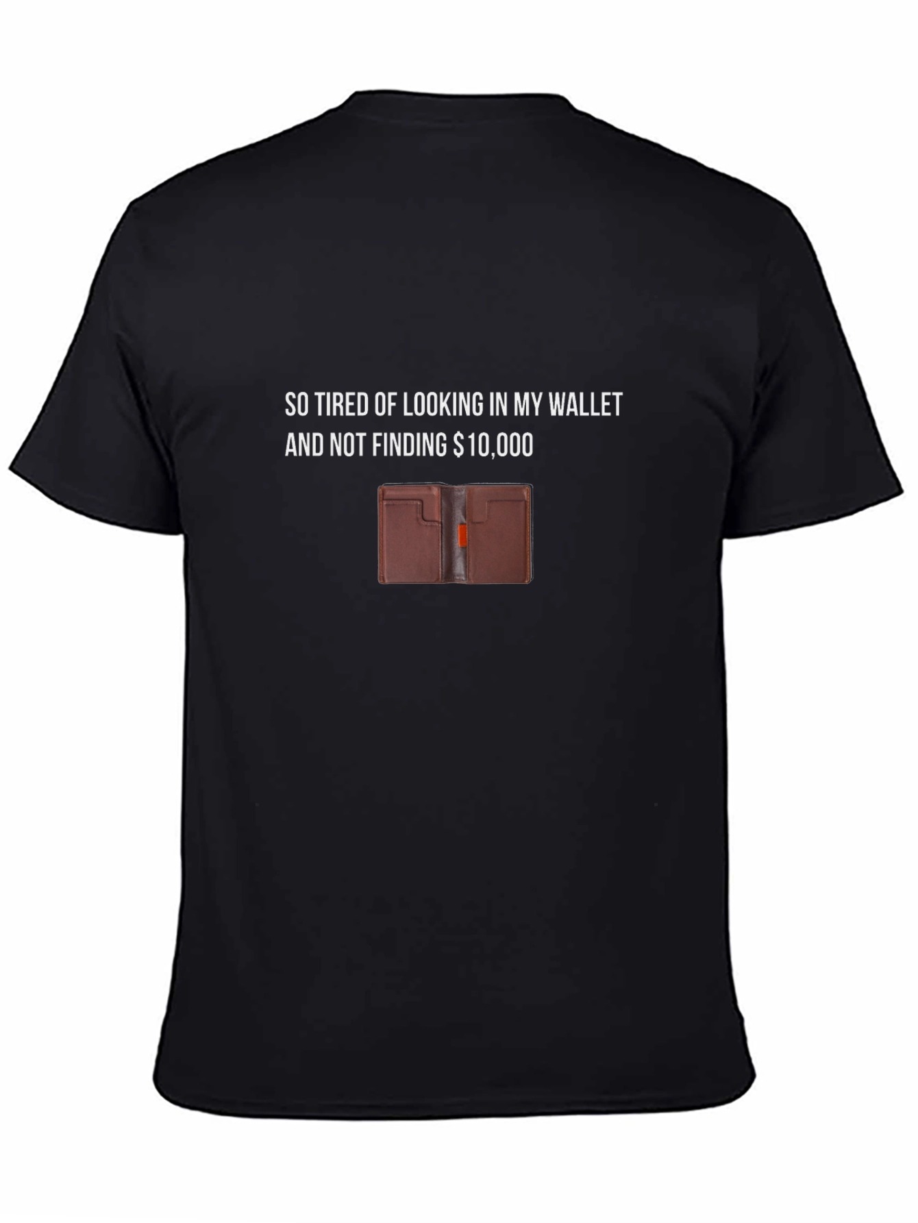 Funny Wallet $10000 Graphic T-Shirt