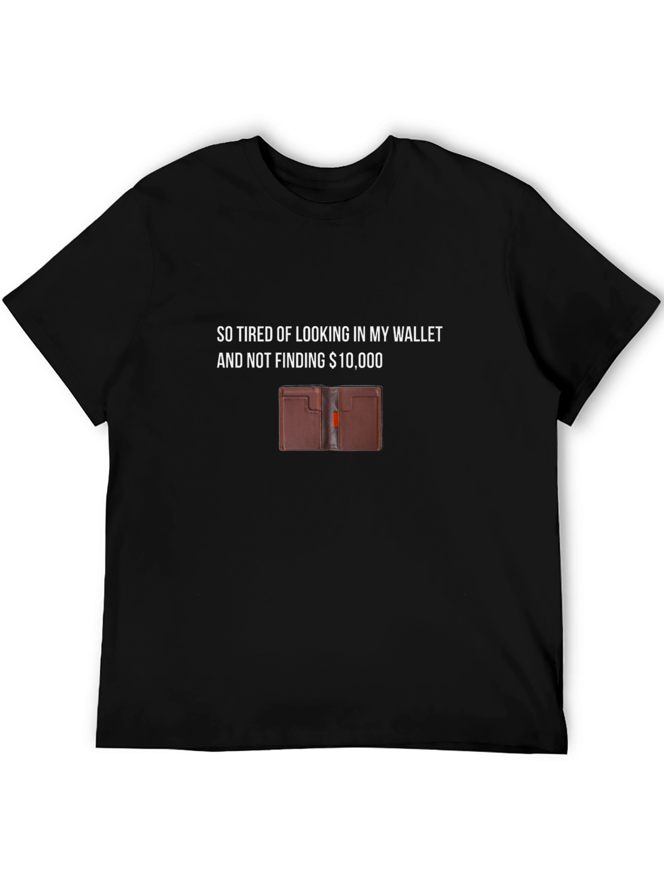 Funny Wallet $10000 Graphic T-Shirt