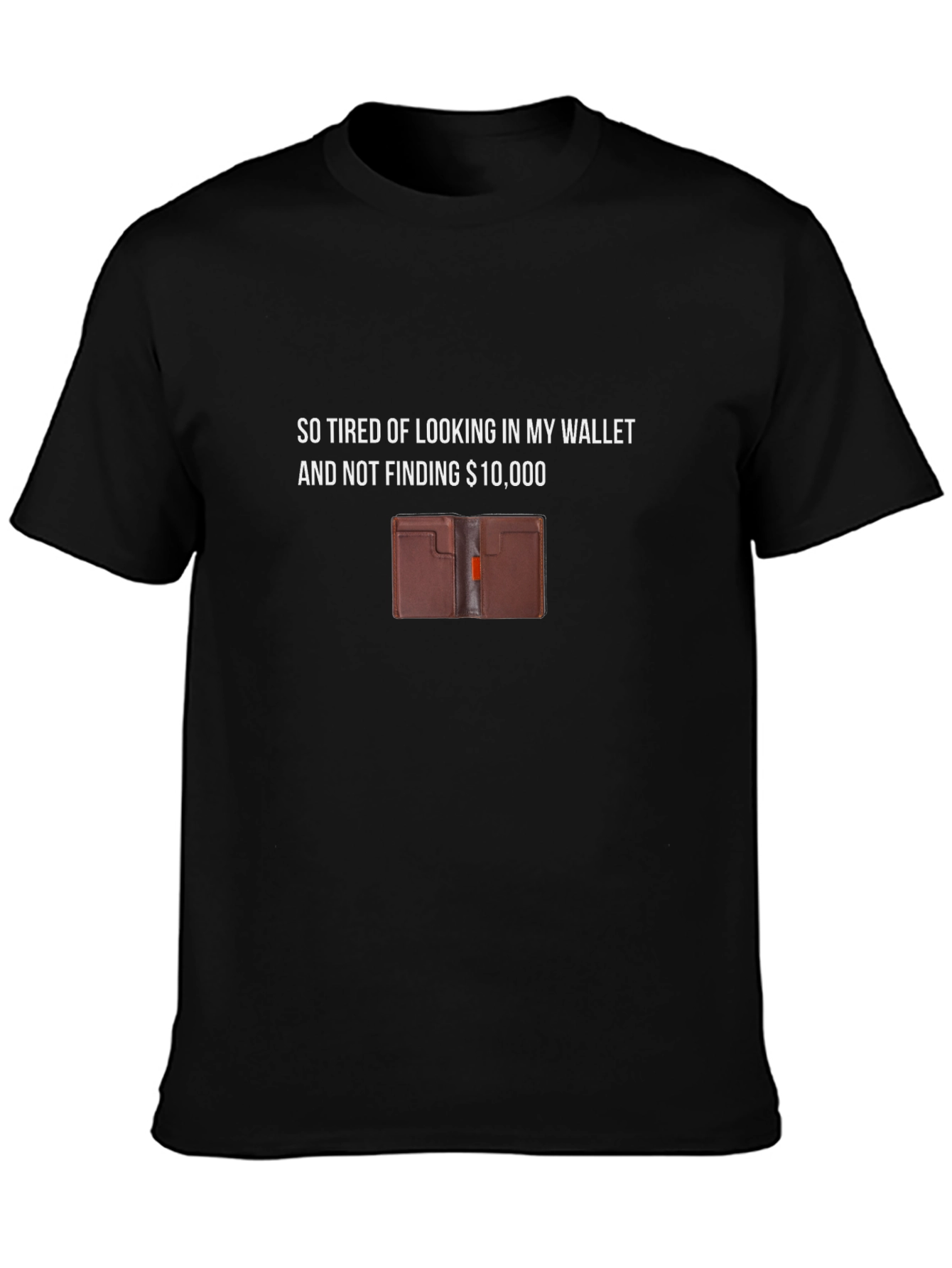 Funny Wallet $10000 Graphic T-Shirt