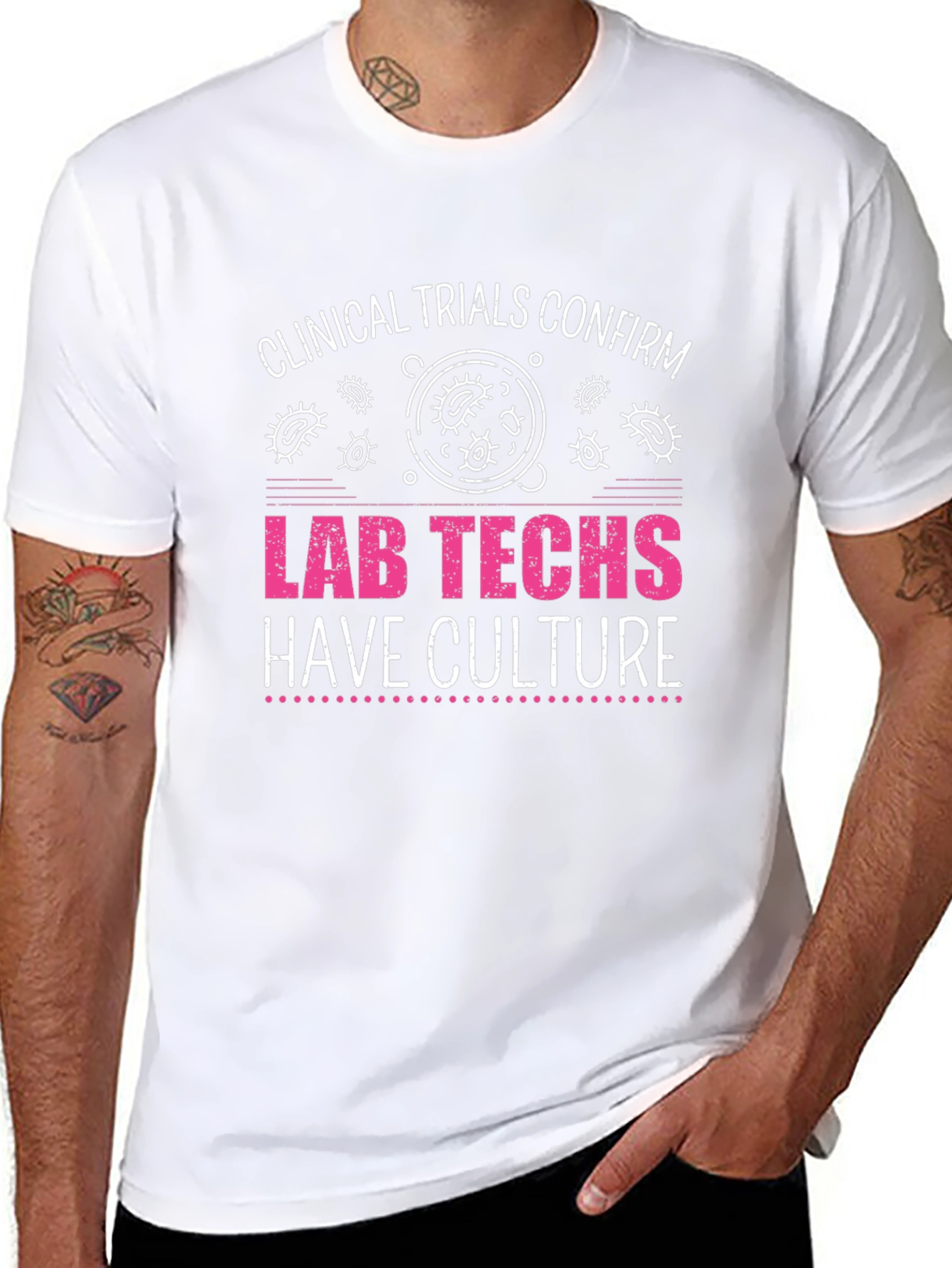 Lab Techs Have Culture T-Shirt - Medical Science Tee