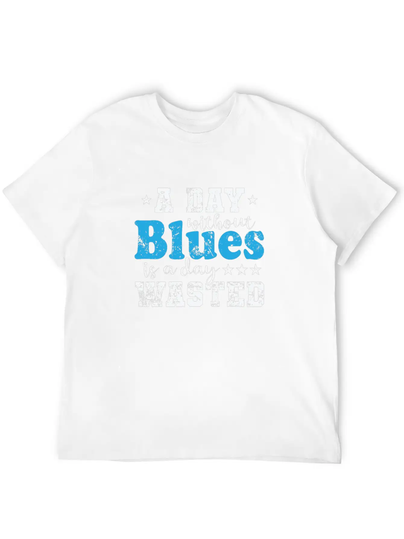A Day Without Blues Is A Day Wasted Music Comfortable Minimalist Graphic Tee – Summer Style Essential