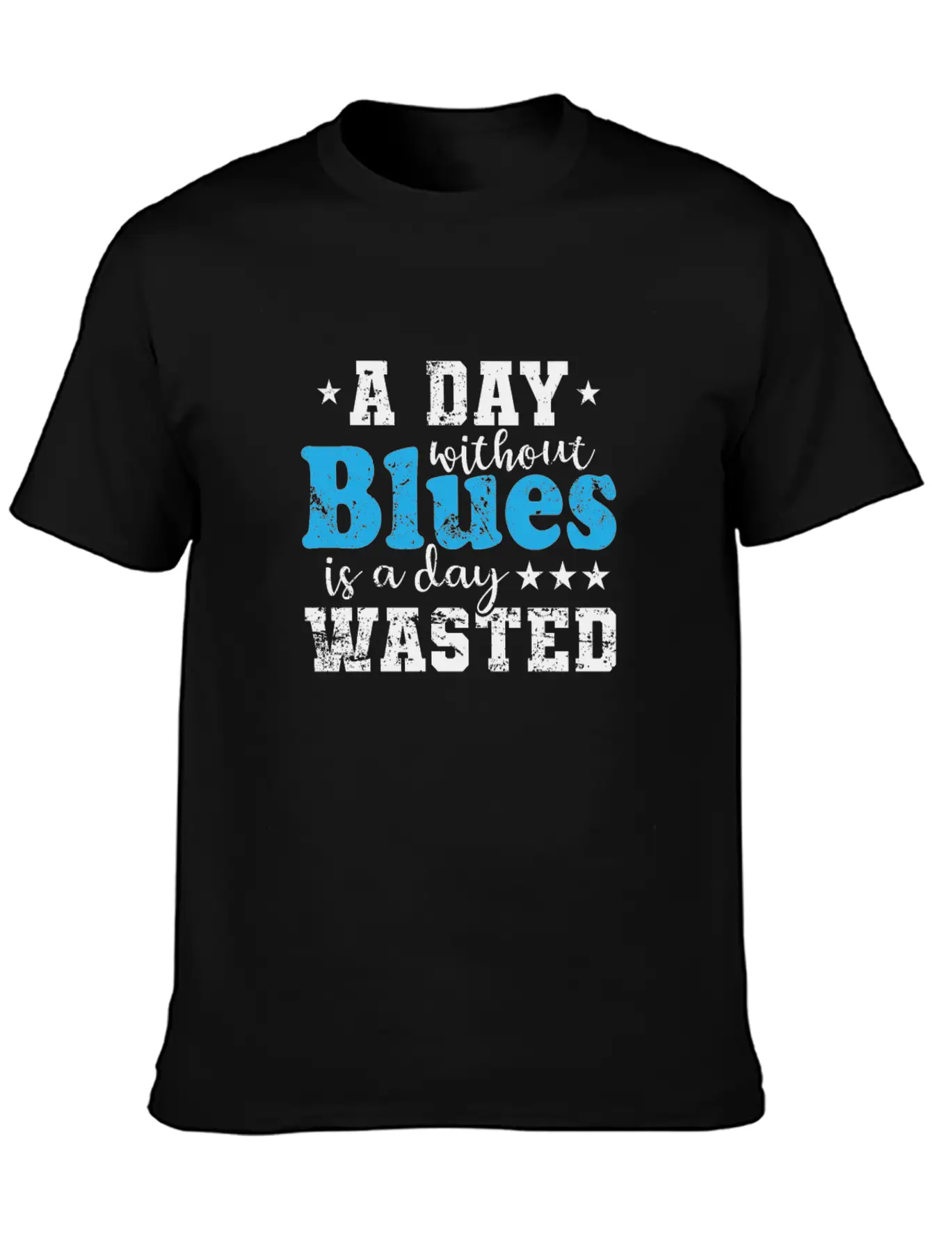 A Day Without Blues Is A Day Wasted Music Comfortable Minimalist Graphic Tee – Summer Style Essential