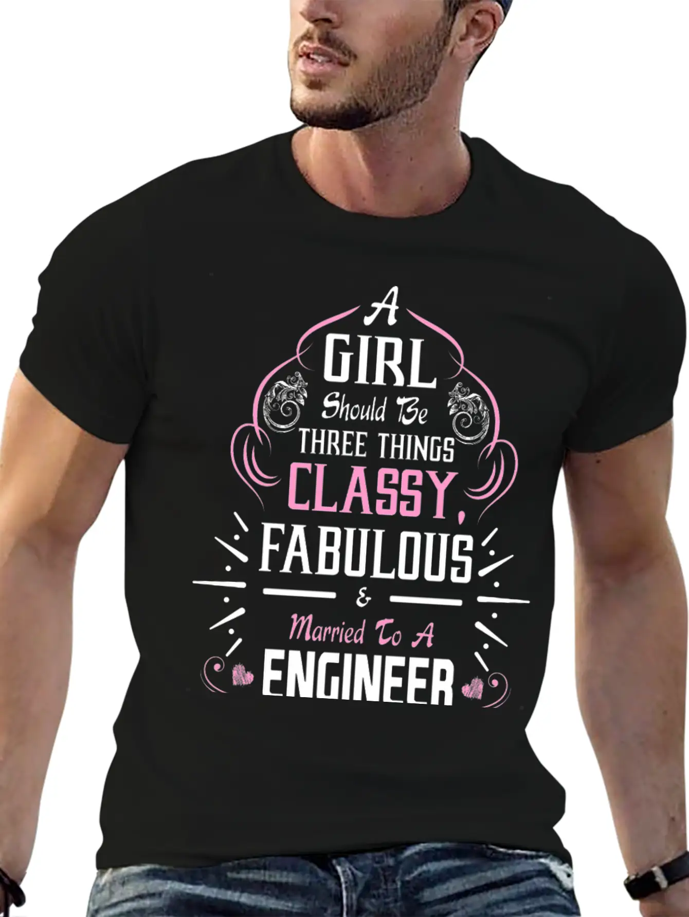 A Girl Should Be Three Things Classy Fabulous & Unisex Short Sleeve Soft Cotton T-Shirt – Casual Everyday Wear