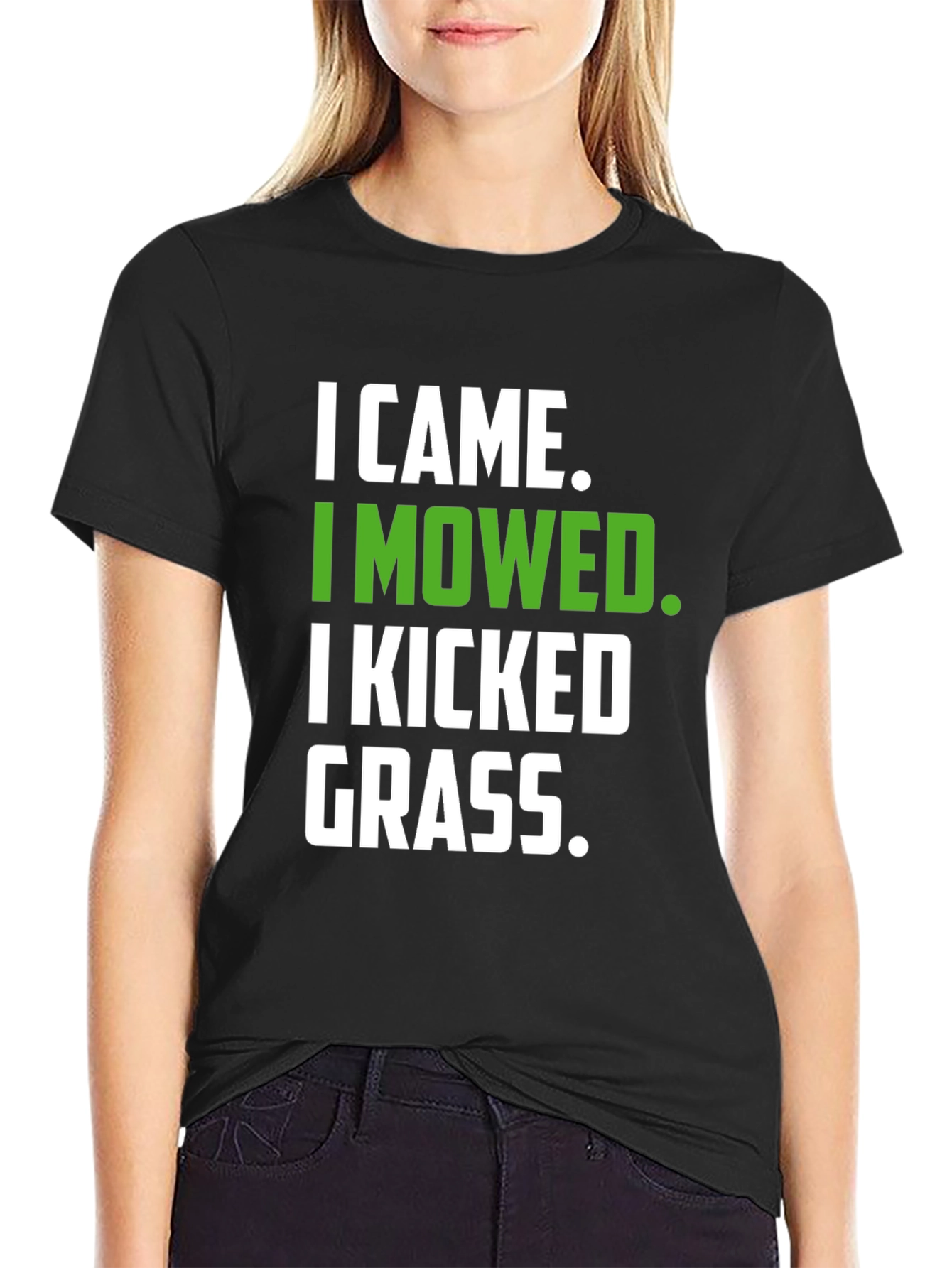 I Came I Mowed I Kicked Grass Graphic T-Shirt