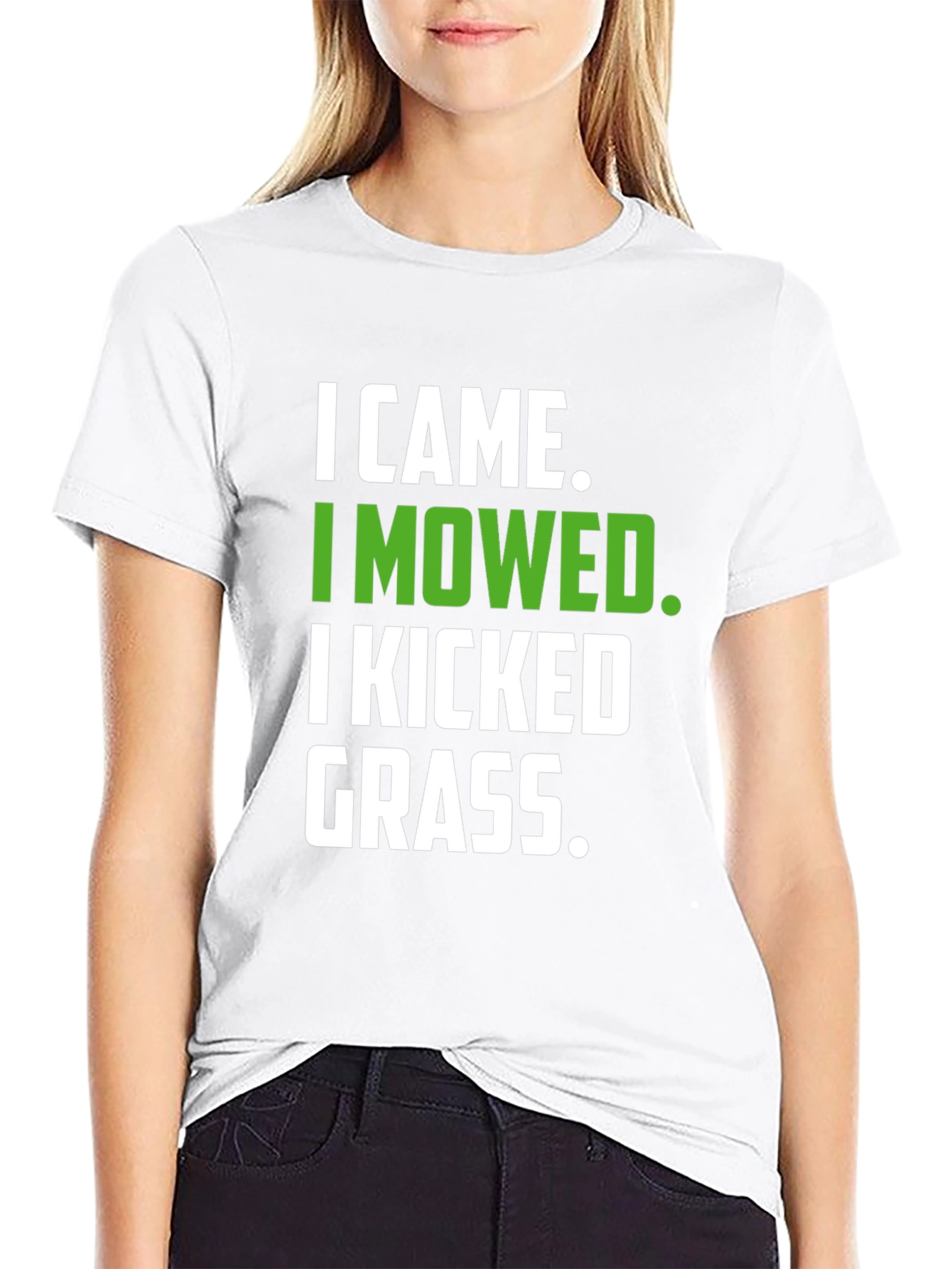 I Came I Mowed I Kicked Grass Graphic T-Shirt