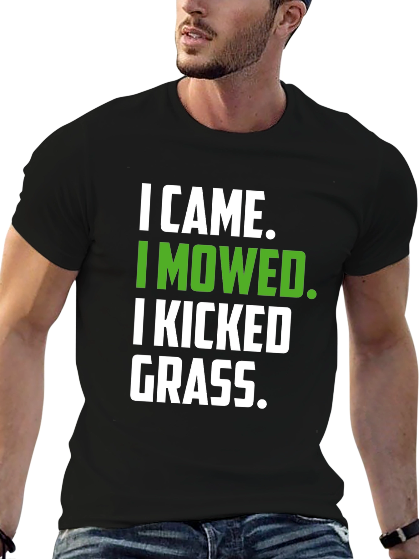 I Came I Mowed I Kicked Grass Graphic T-Shirt