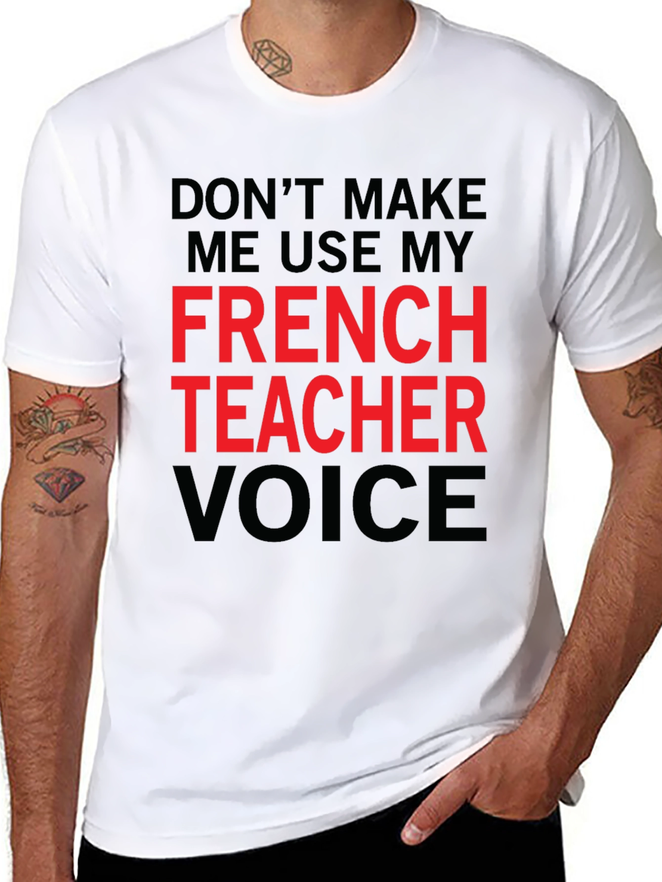 French Teacher Voice T-Shirt - Funny Novelty Tee