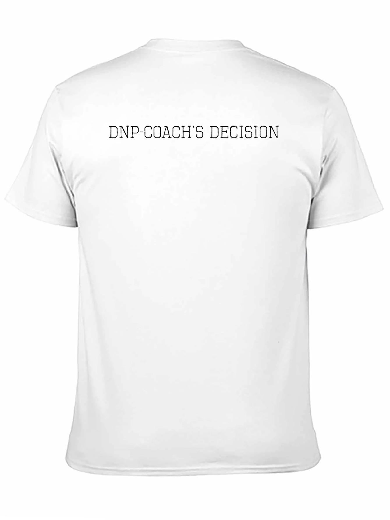 DNP Coachs Decision Black T-Shirt