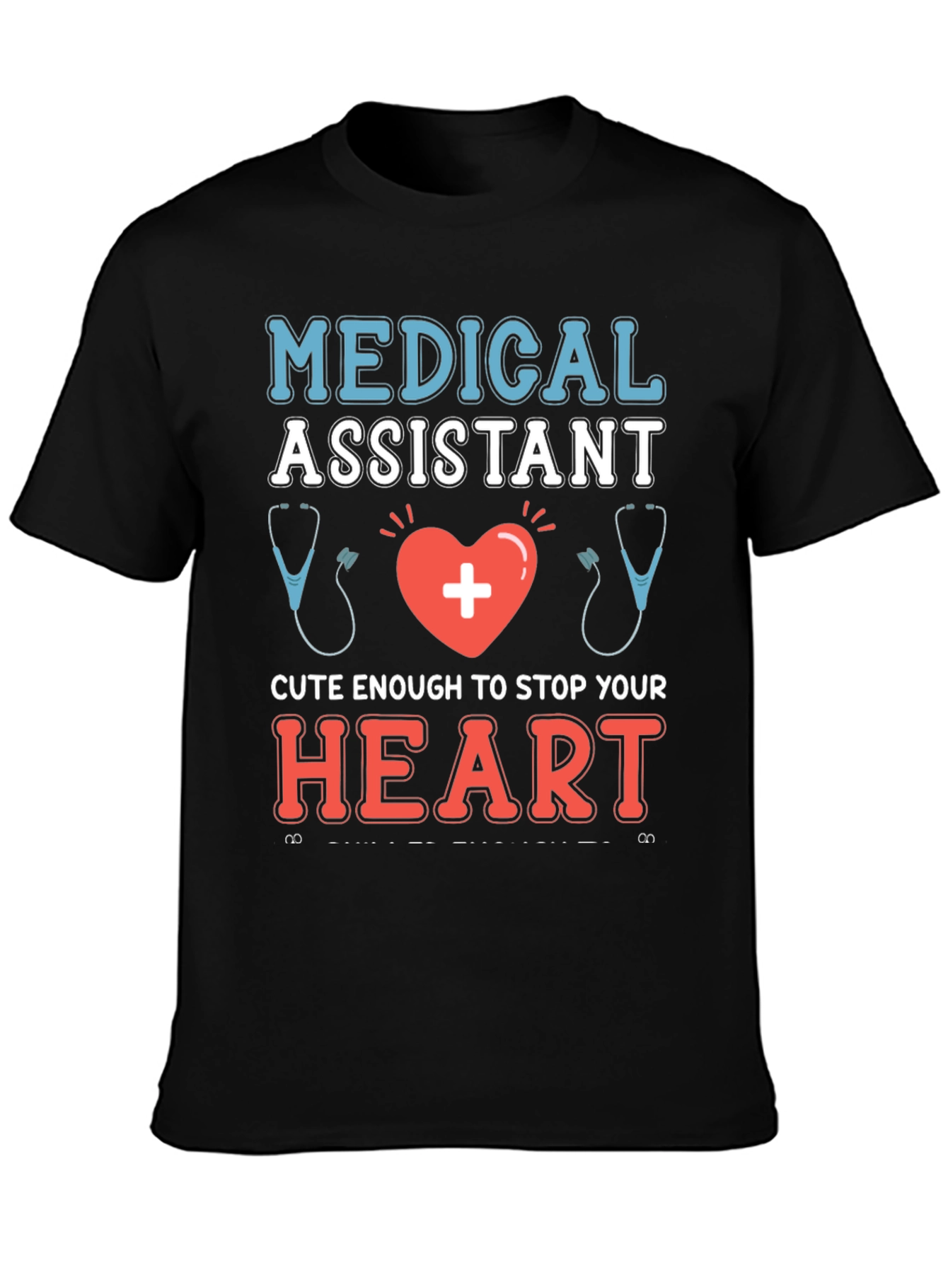 Medical Assistant Novelty T-Shirt