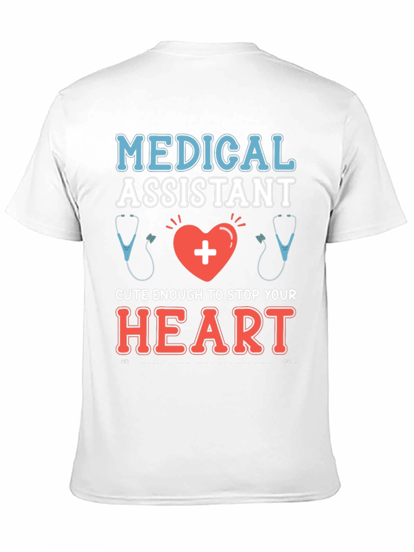 Medical Assistant Novelty T-Shirt