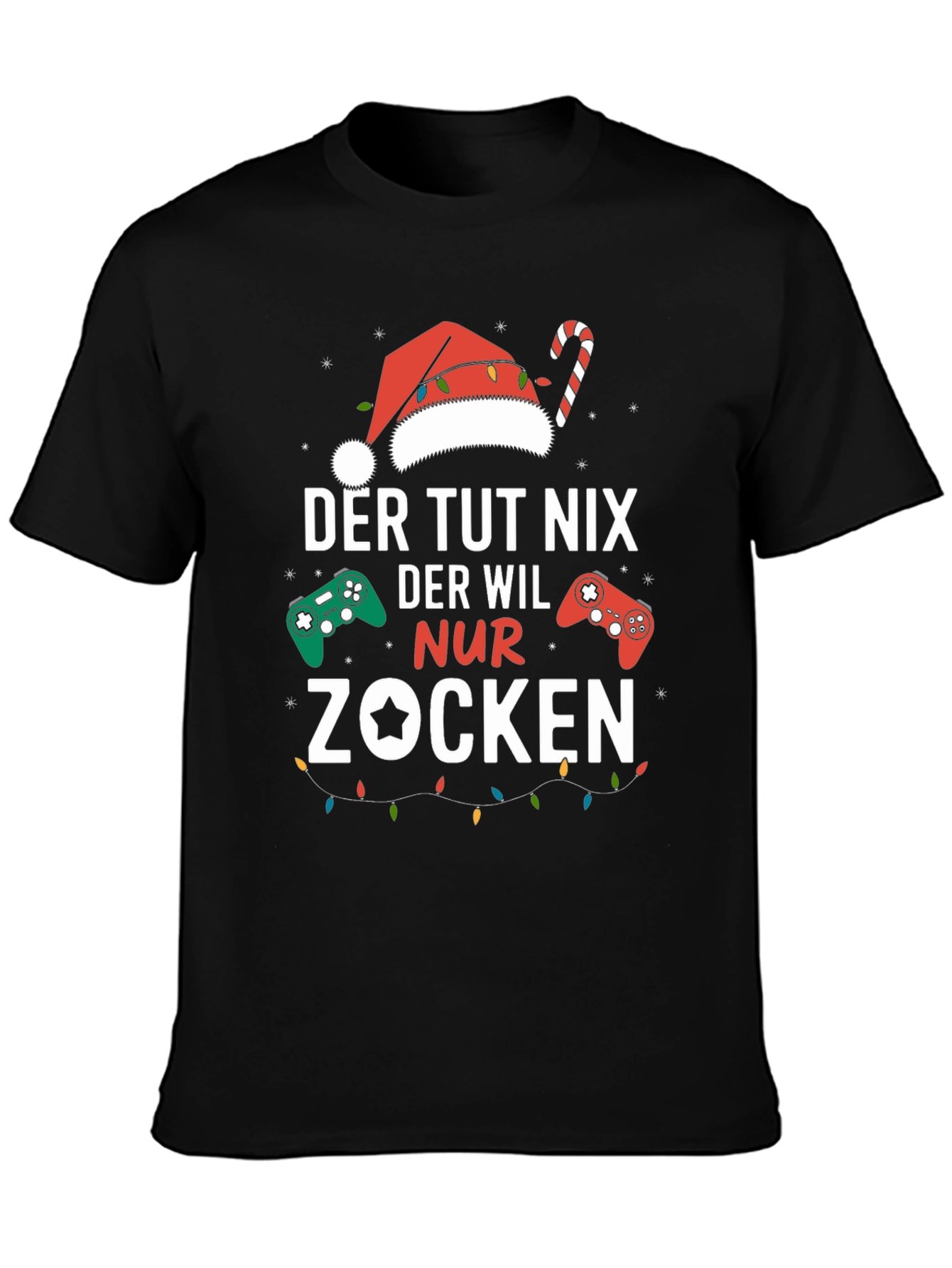 Gamer Christmas T-Shirt - Der Tut Nix Nur Zocken