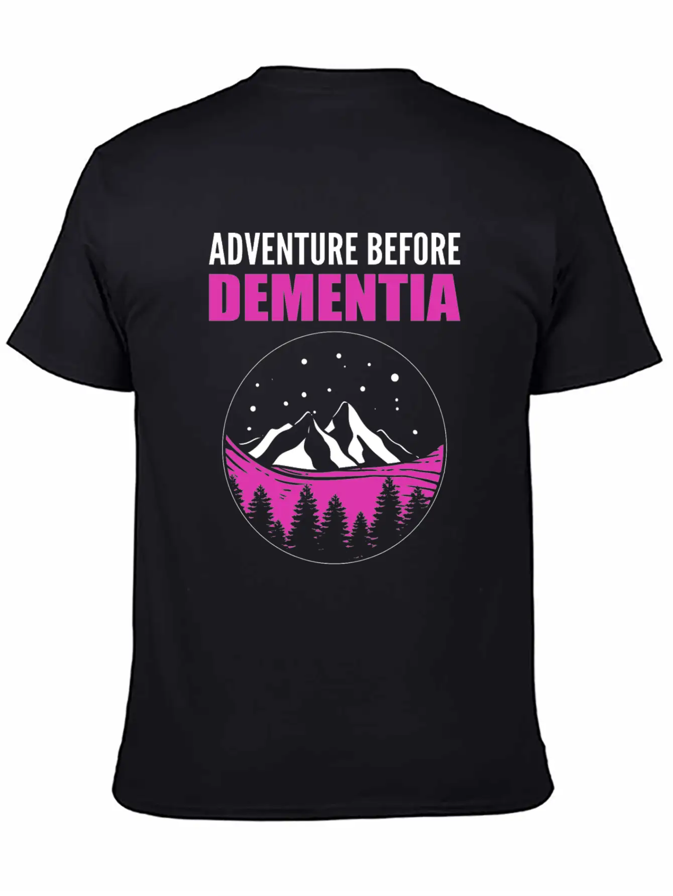 Adventure Before Dementia Caregiver Gift Essential Unisex Summer Tee – Soft Cotton Casual Fit