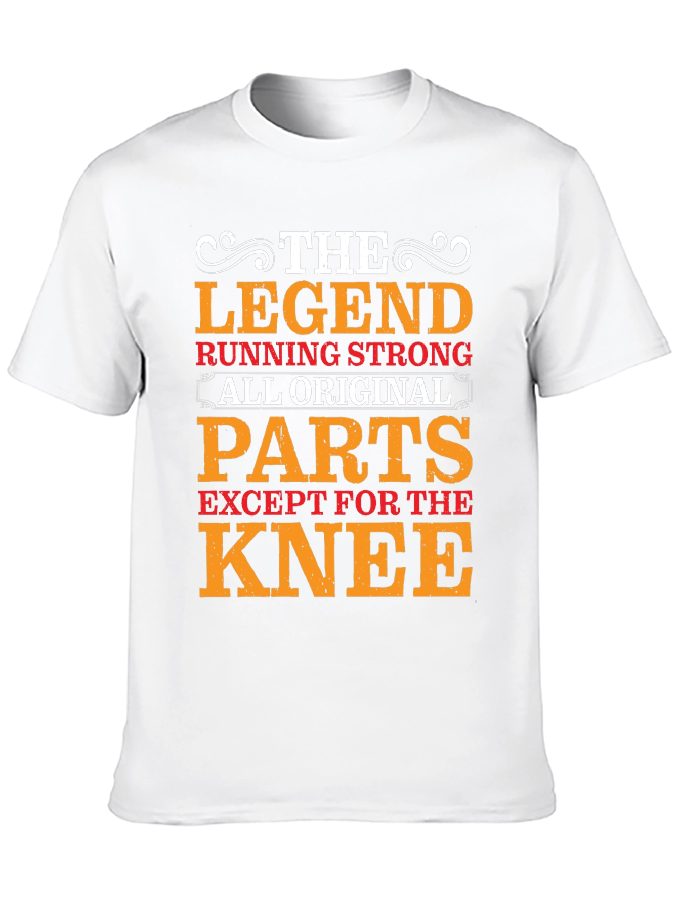 The Legend Running Strong T-Shirt