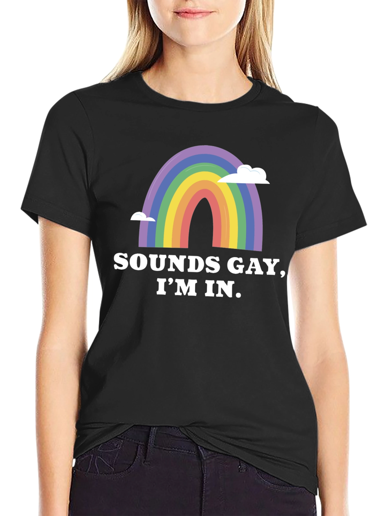 Sounds Gay Im In Rainbow Graphic Tee