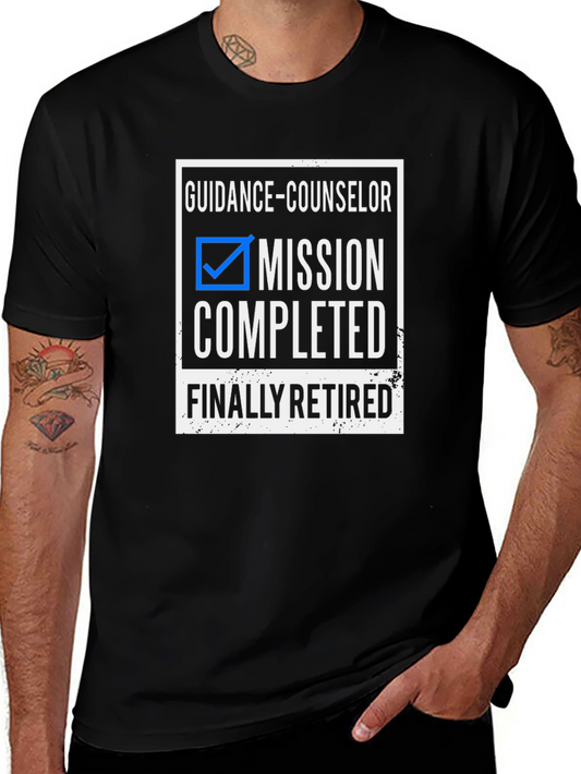Guidance Counselor Retirement T-Shirt - Mission Completed!