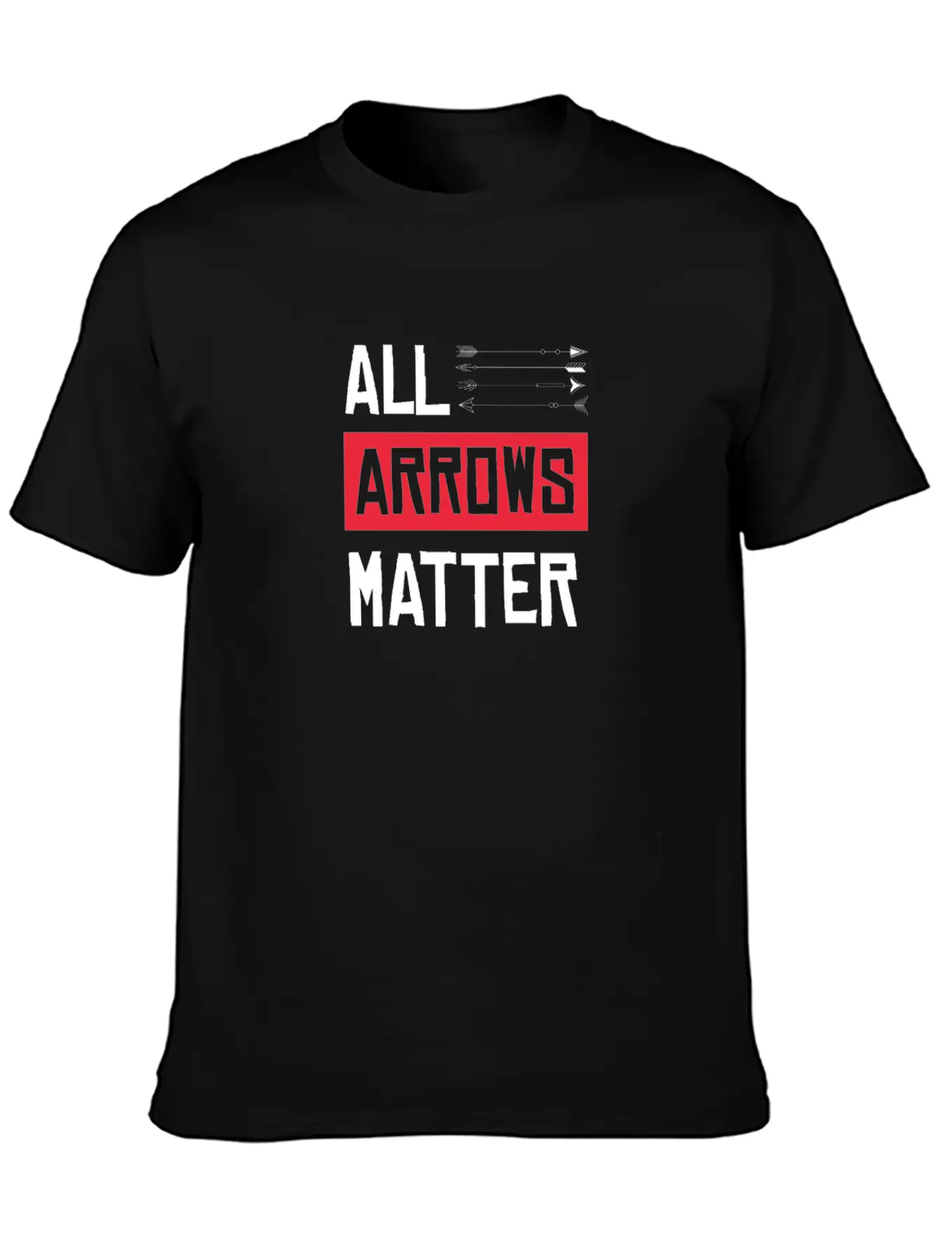 All Arrows Matter Archery Shooting Bow Hunting Hit Basic Graphic T-Shirt – Daily Comfort In Soft Cotton
