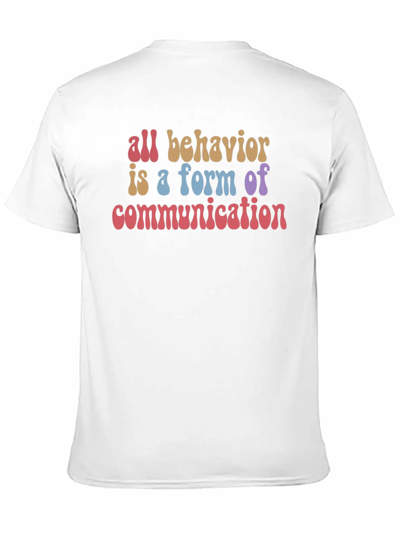 All Behavior Is A Form Of Communication SPED Unisex Short Sleeve Soft Cotton T-Shirt – Casual Everyday Wear