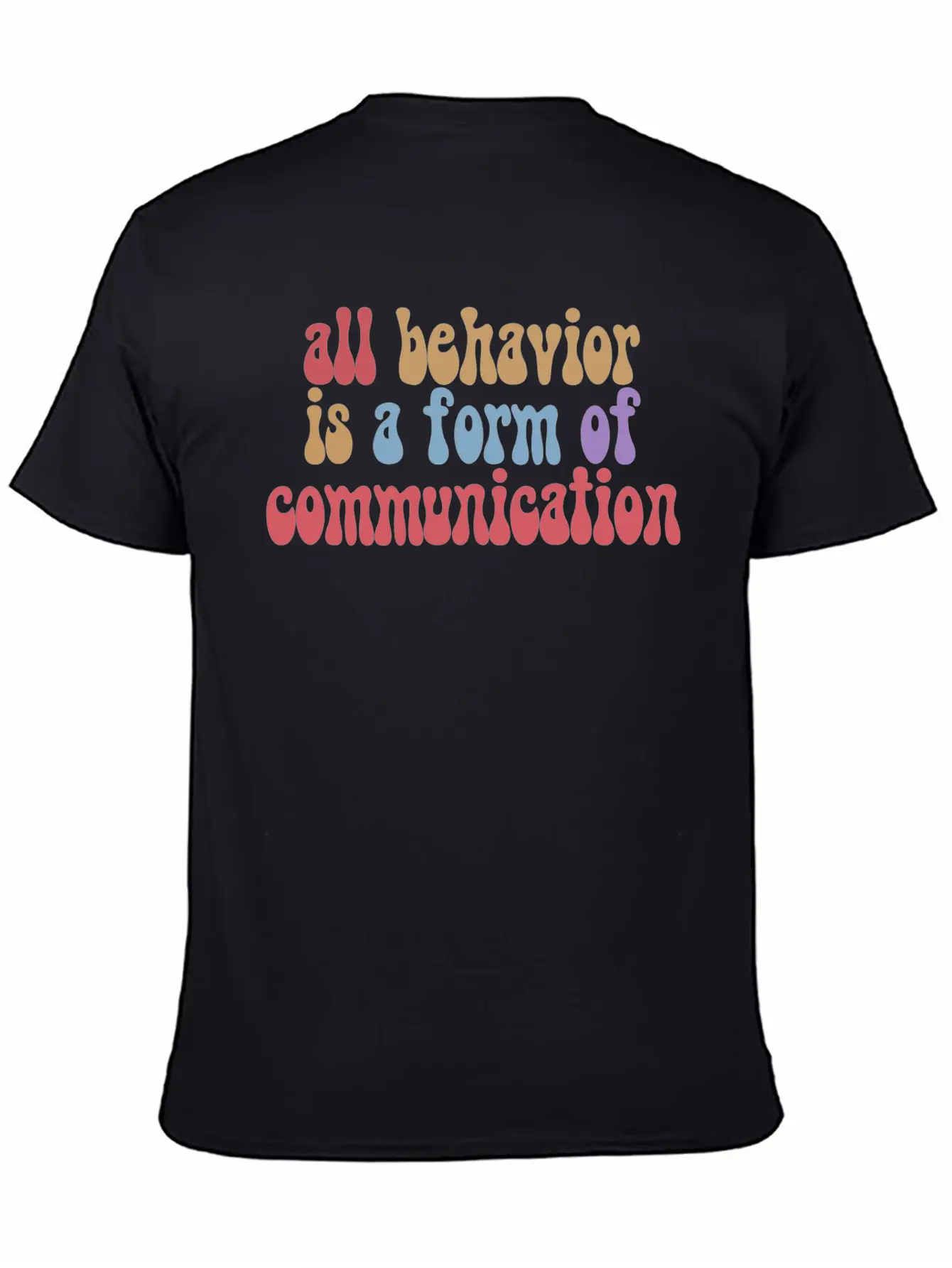 All Behavior Is A Form Of Communication SPED Unisex Short Sleeve Soft Cotton T-Shirt – Casual Everyday Wear