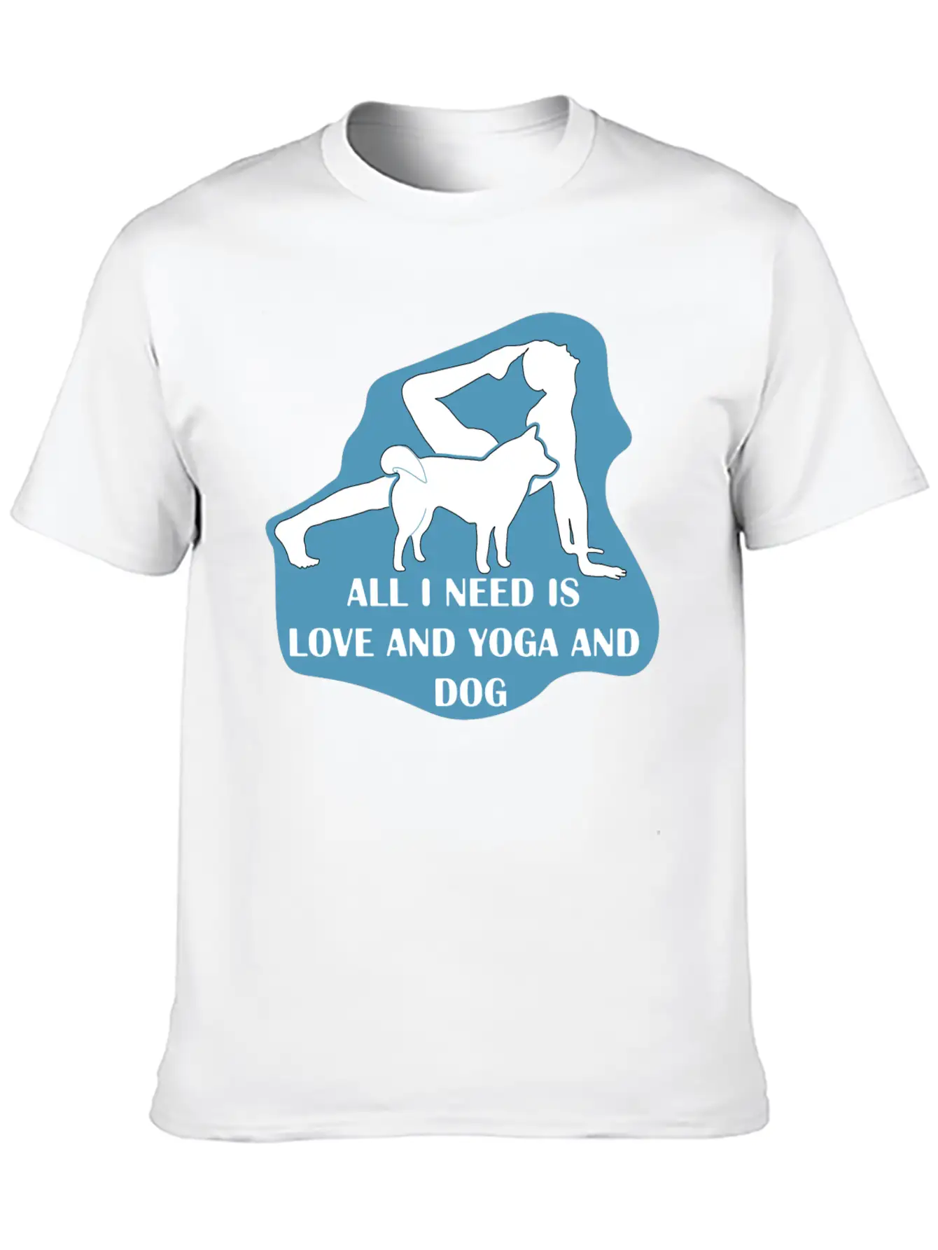All I Need Is Love And Yoga And Dog Basic Graphic T-Shirt – Daily Comfort In Soft Cotton