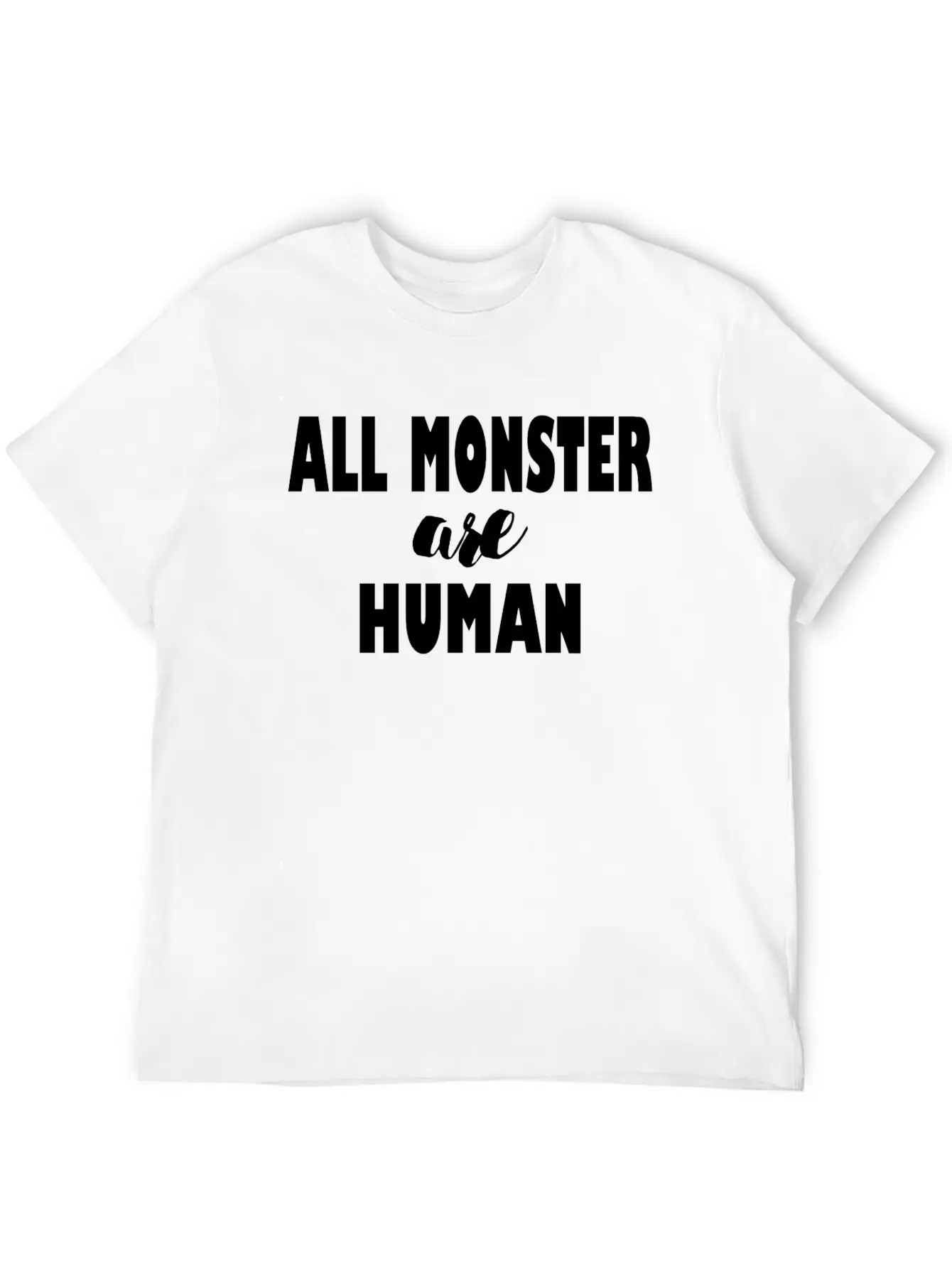 ALL MONSTER ARE HUMAN Timeless Short Sleeve Tee – Comfy And Minimalist Design