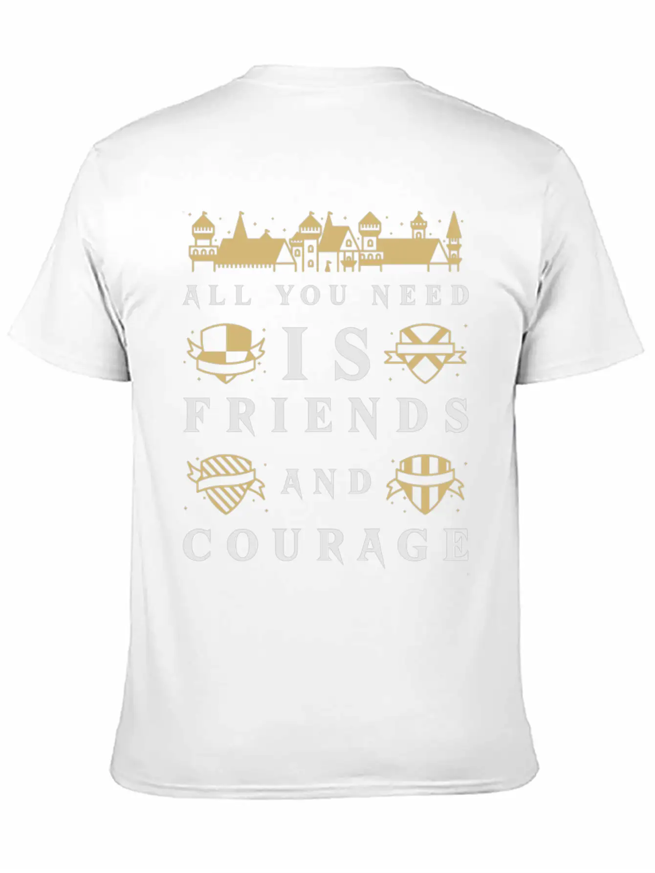 All You Need Is Friends And Courage Design Unisex Short Sleeve Soft Cotton T-Shirt – Casual Everyday Wear