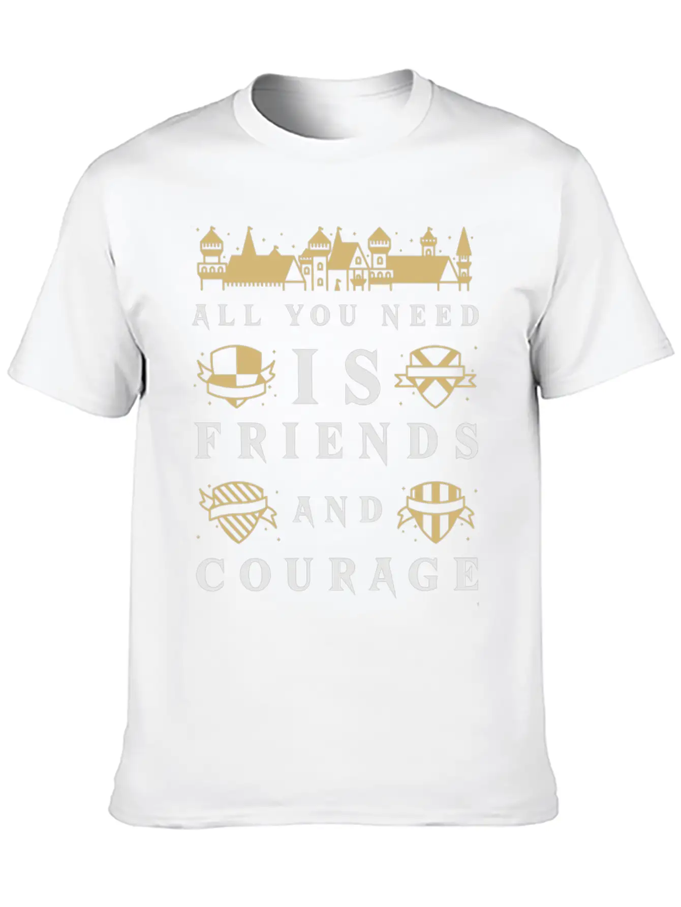 All You Need Is Friends And Courage Design Unisex Short Sleeve Soft Cotton T-Shirt – Casual Everyday Wear