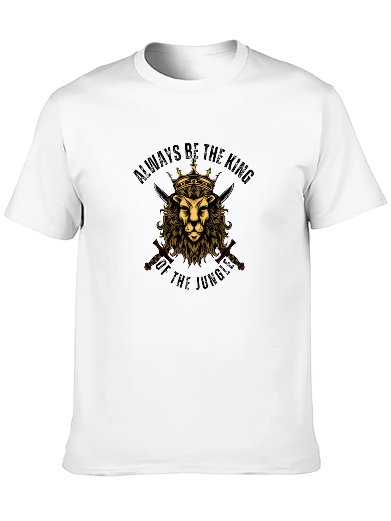 Always Be The King Of The Jungle Unisex Short Sleeve Soft Cotton T-Shirt – Casual Everyday Wear