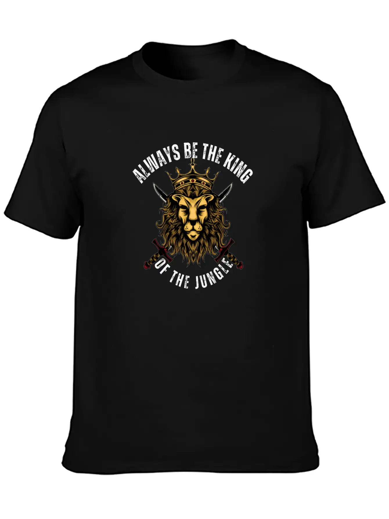 Always Be The King Of The Jungle Unisex Short Sleeve Soft Cotton T-Shirt – Casual Everyday Wear