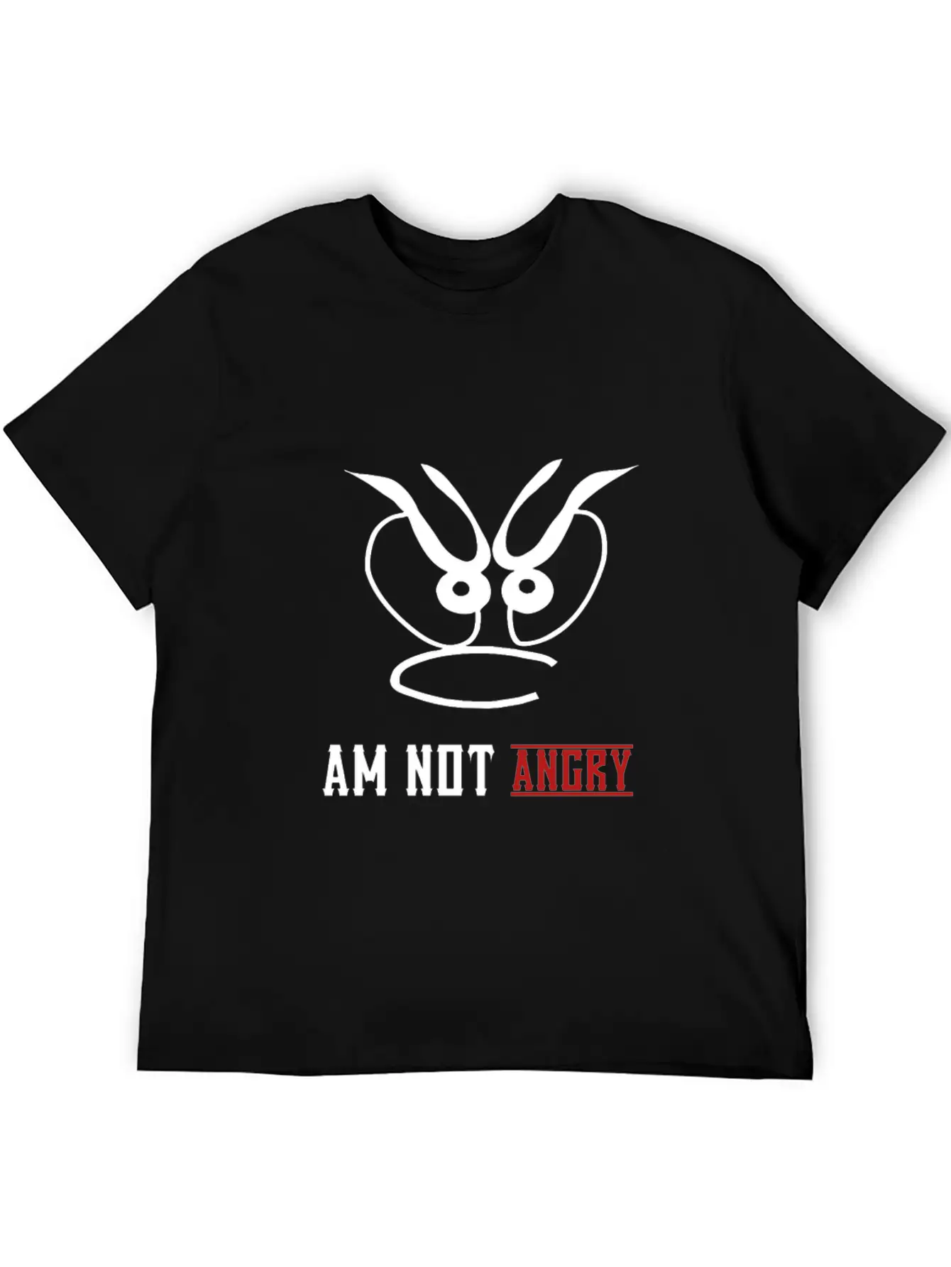Am Not Angry, People,bad Mode,stress,funny Joke Unisex Short Sleeve Soft Cotton T-Shirt – Casual Everyday Wear