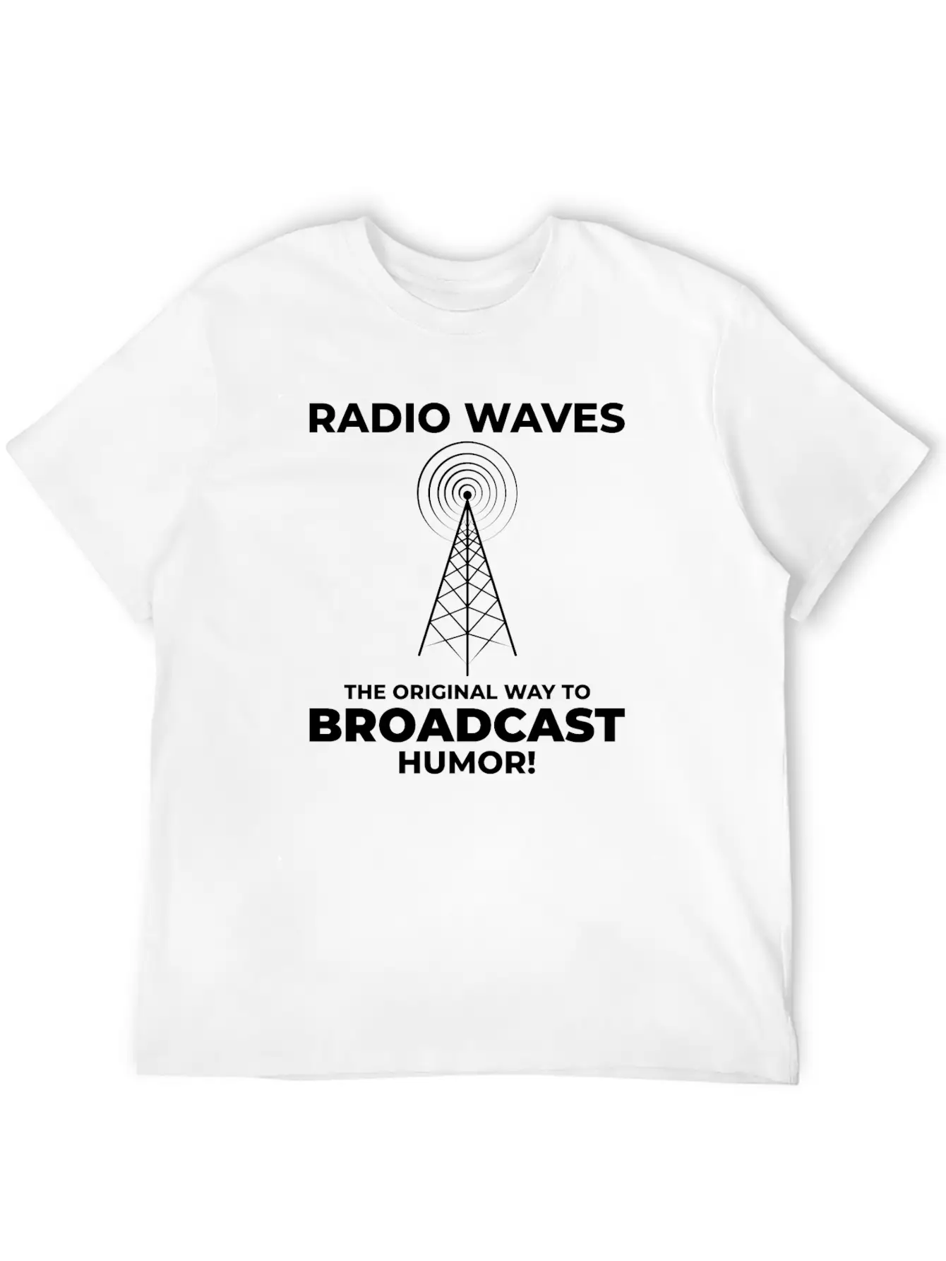 Amateur Ham Radio Operator Funny Saying Stylish Everyday T-Shirt – Unisex Basic Cotton Tee