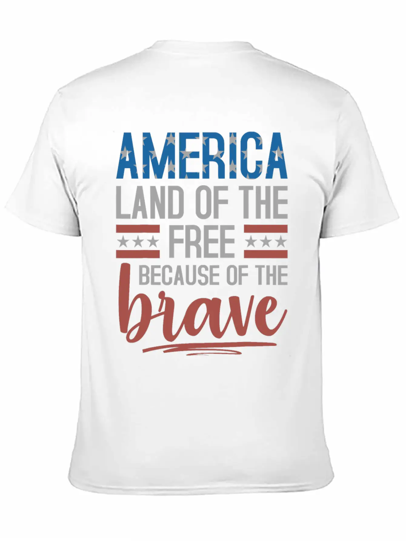 America Land Of The Free Because Of The Brave Essential Unisex Summer Tee – Soft Cotton Casual Fit