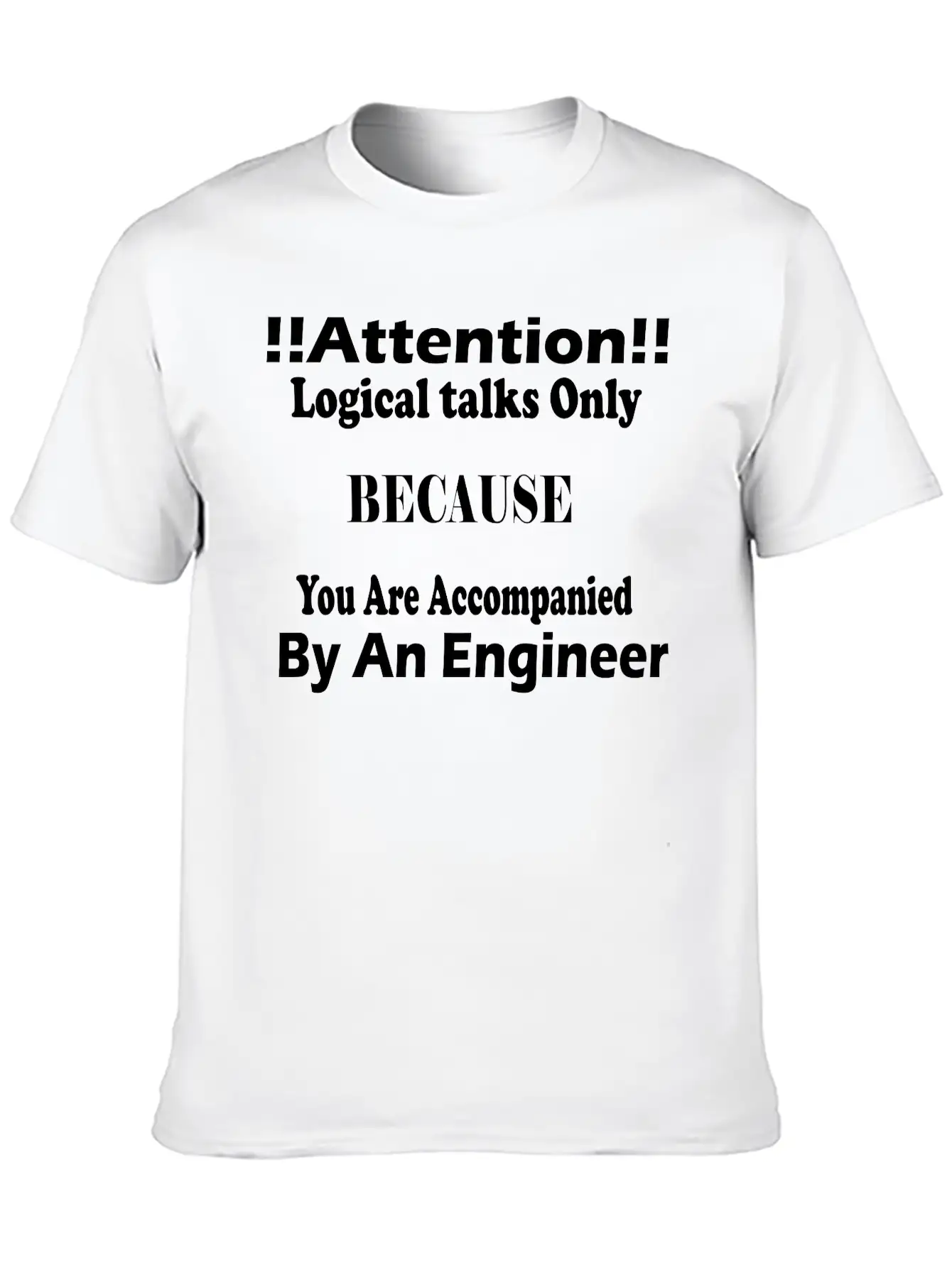 An Engineer Is Here Basic Graphic T-Shirt – Daily Comfort In Soft Cotton