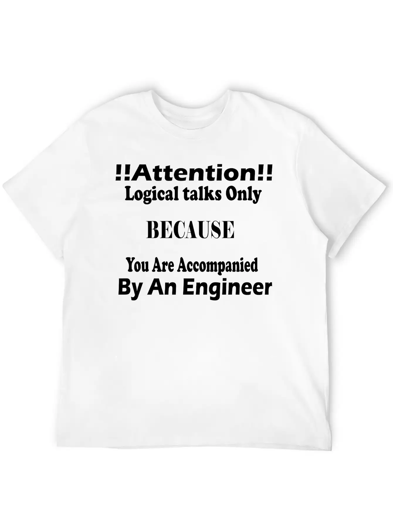 An Engineer Is Here Basic Graphic T-Shirt – Daily Comfort In Soft Cotton