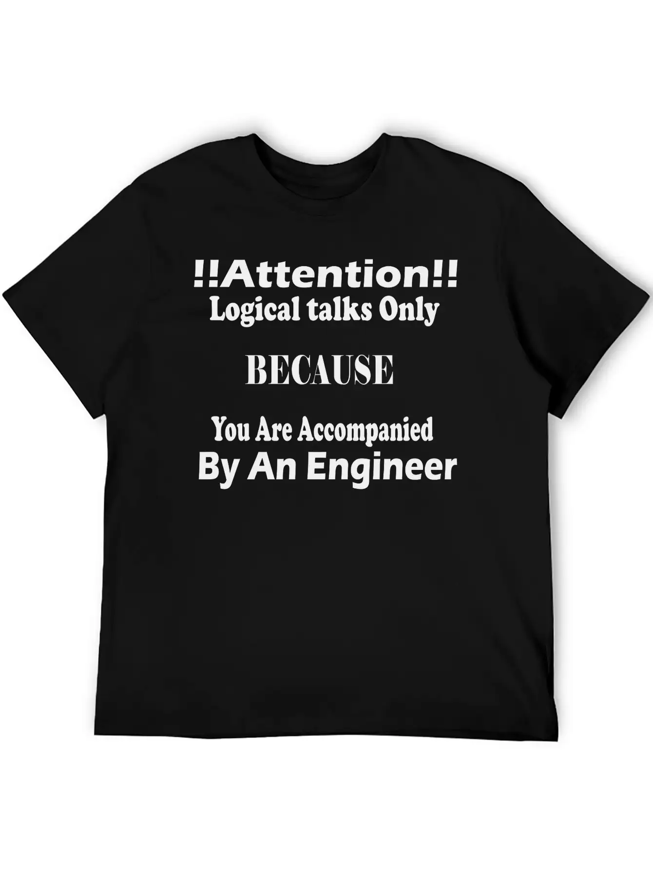 An Engineer Is Here Basic Graphic T-Shirt – Daily Comfort In Soft Cotton