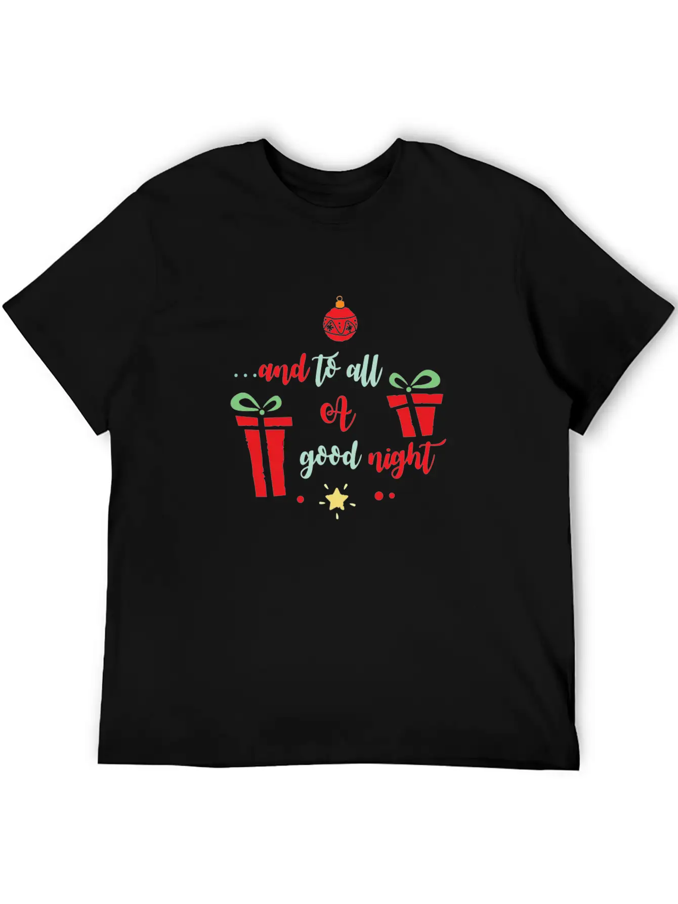 And To All A Good Night Essential Unisex Summer Tee – Soft Cotton Casual Fit