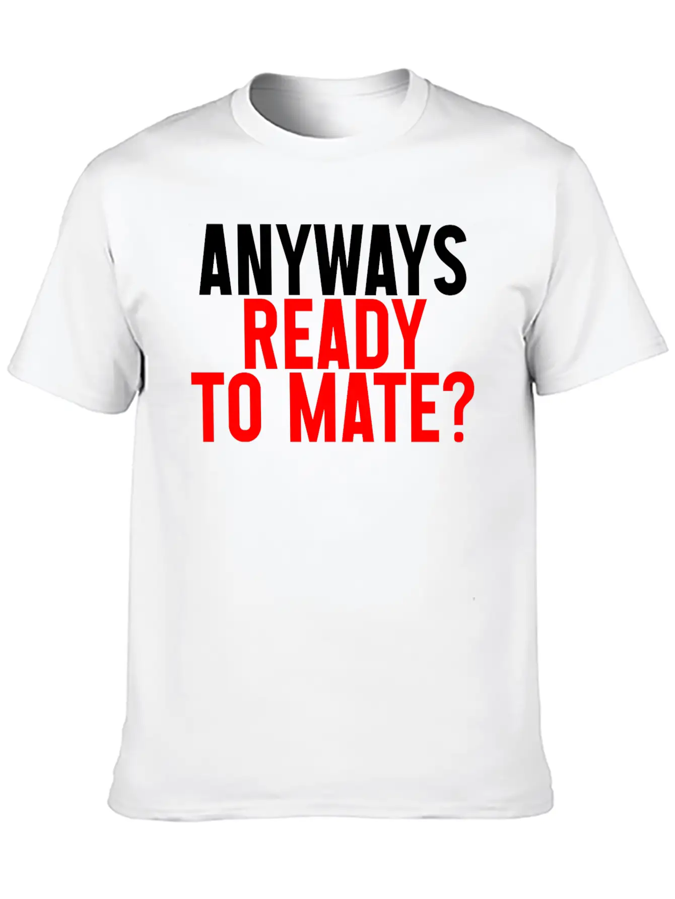 Anyways Ready To Mate 2 Timeless Short Sleeve Tee – Comfy And Minimalist Design