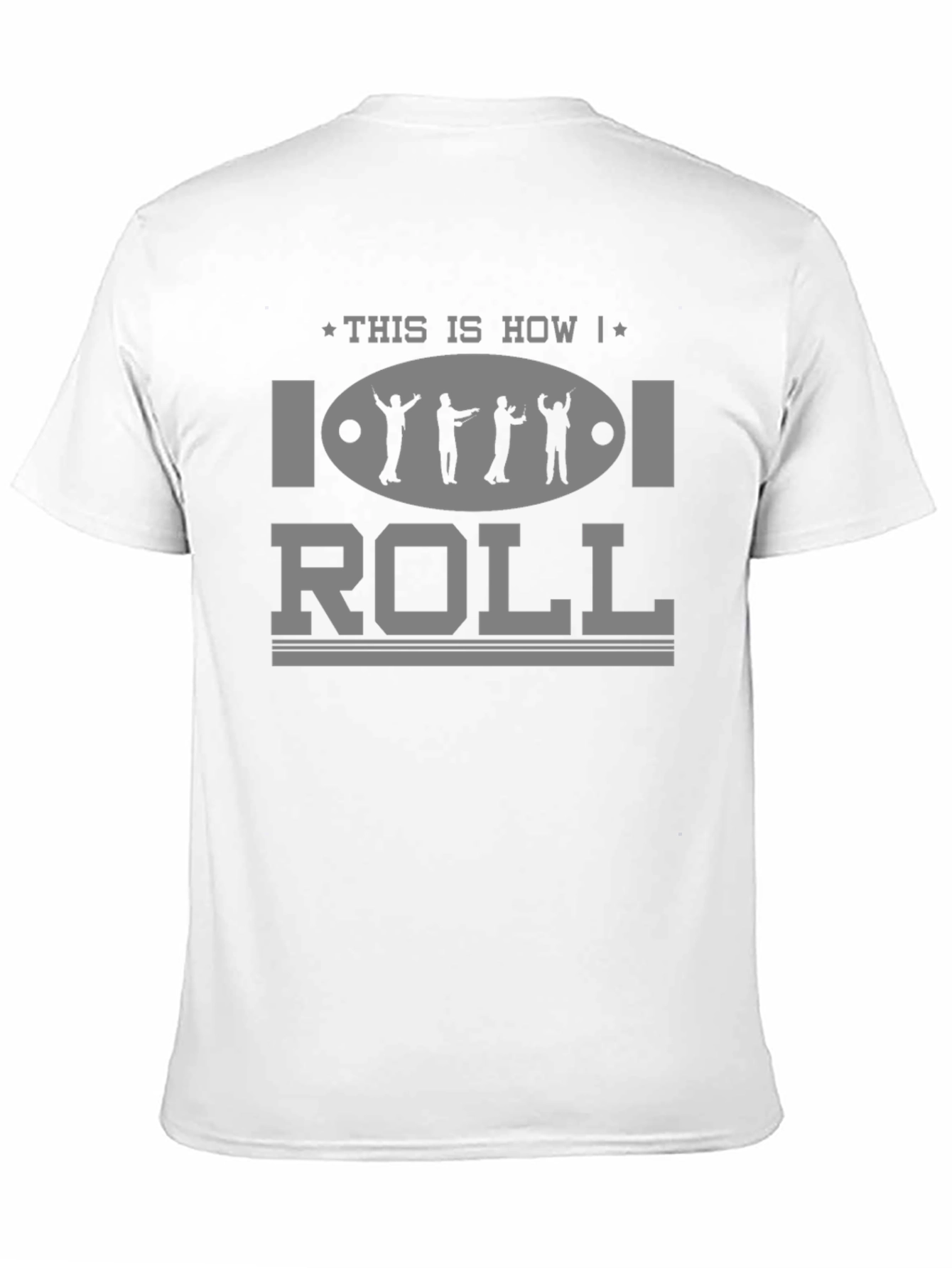 This is How I Roll T-Shirt
