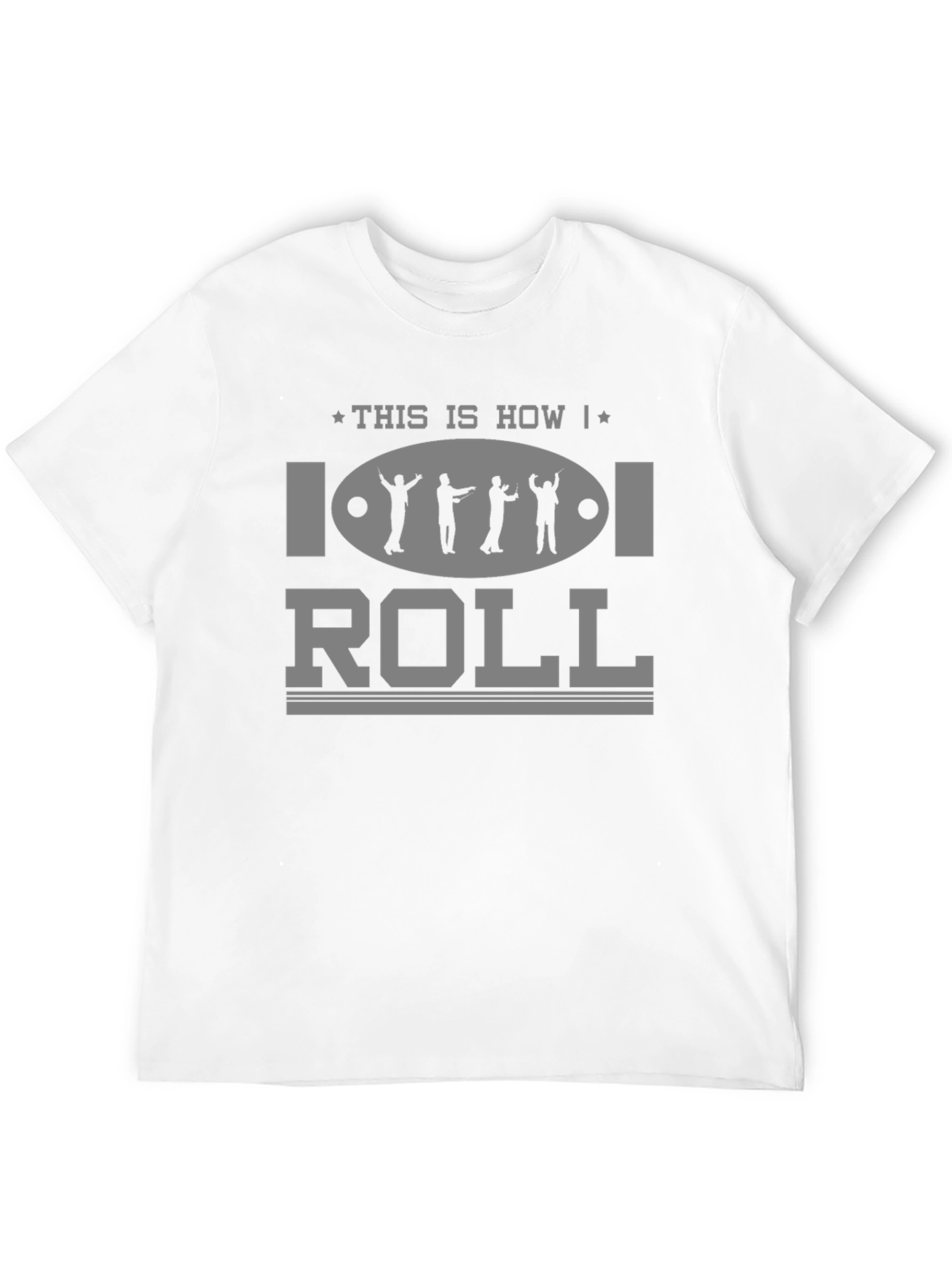 This is How I Roll T-Shirt