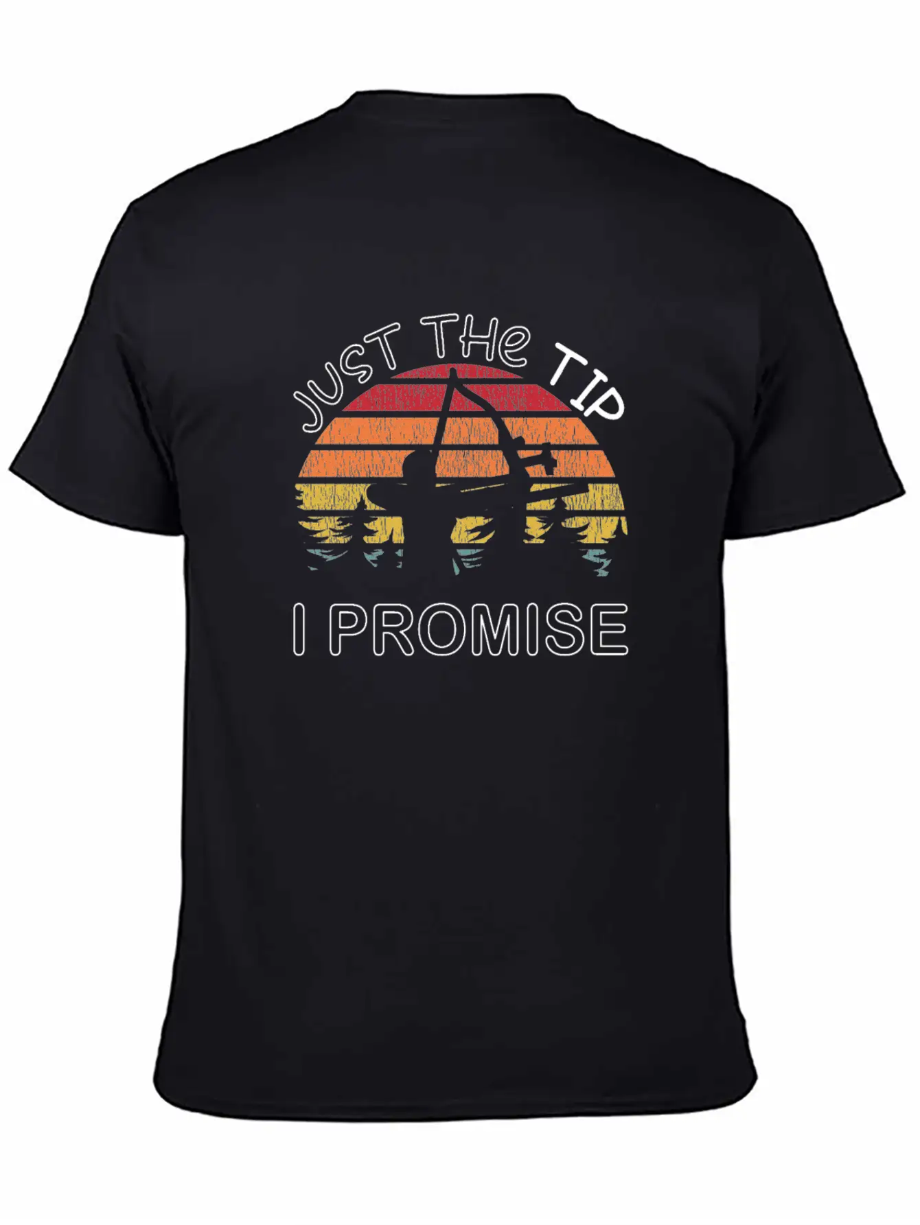 Archery Just The Tip I Promise Bow Hunter Gifts Unisex Short Sleeve Soft Cotton T-Shirt – Casual Everyday Wear
