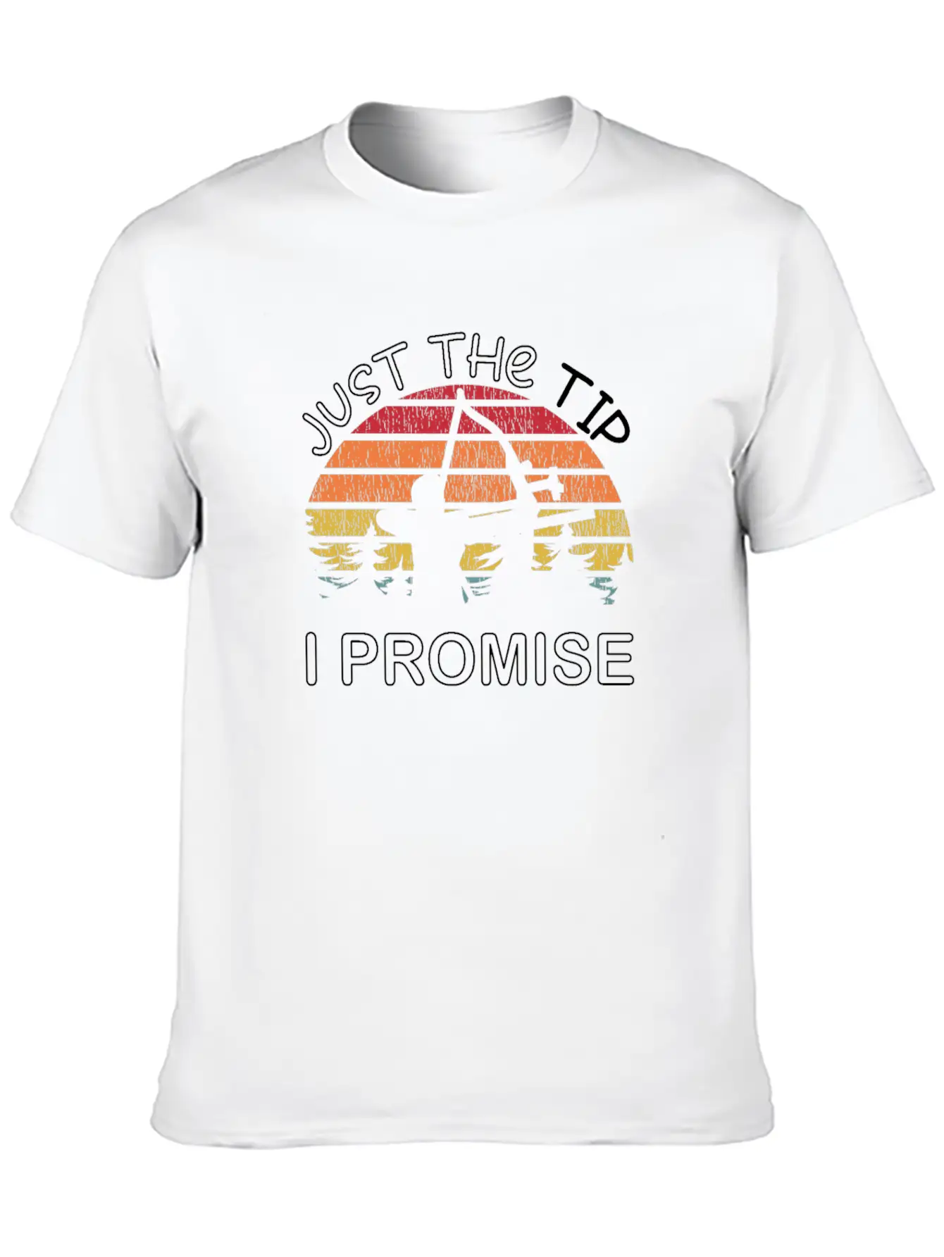 Archery Just The Tip I Promise Bow Hunter Gifts Unisex Short Sleeve Soft Cotton T-Shirt – Casual Everyday Wear