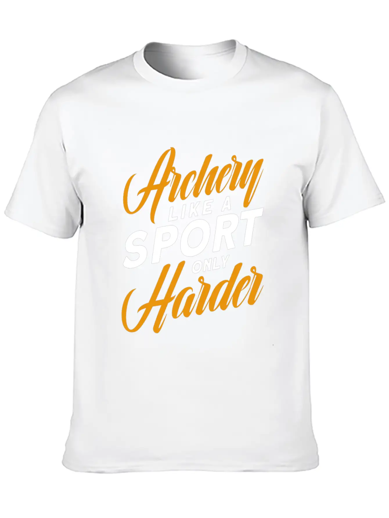 Archery Like A Sport Only Harder, Archery Coach Stylish Everyday T-Shirt – Unisex Basic Cotton Tee